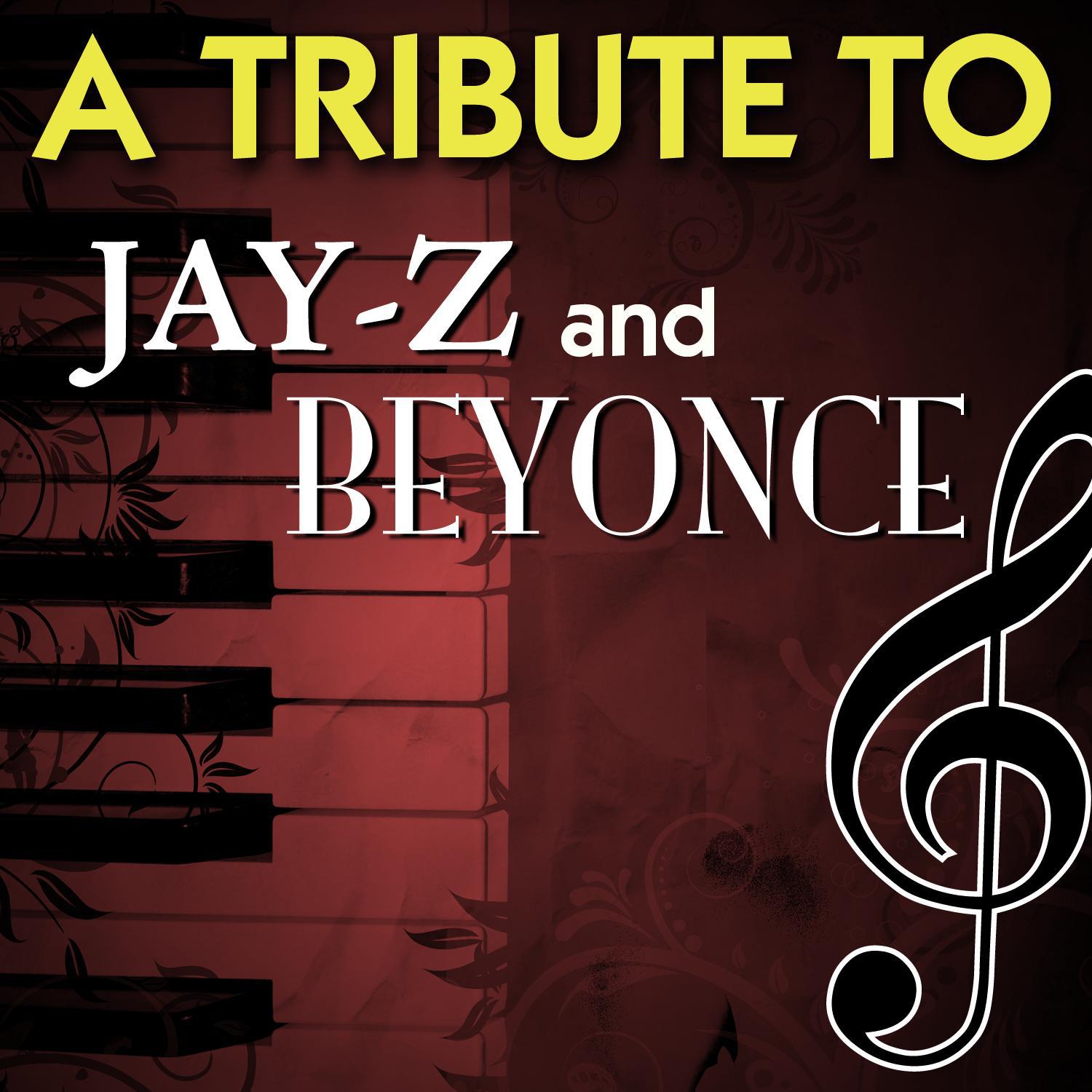 A Tribute to Jay Z and Beyonce