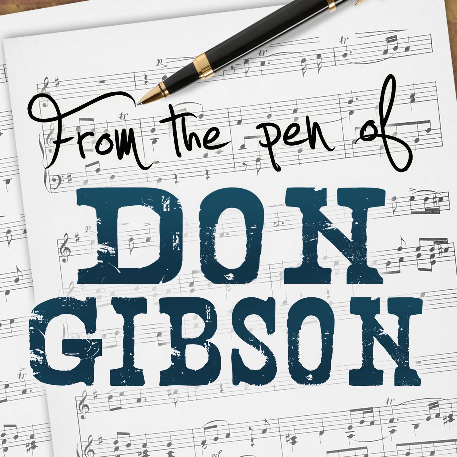 From the Pen of Don Gibson