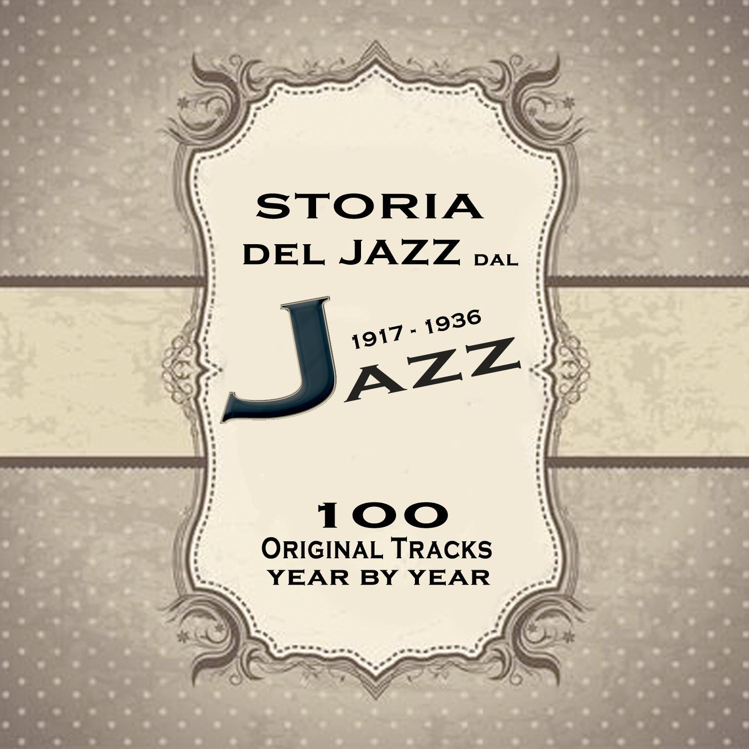 Storia del Jazz dal 1917 al 1936: Enciclopedia del jazz Vol.1