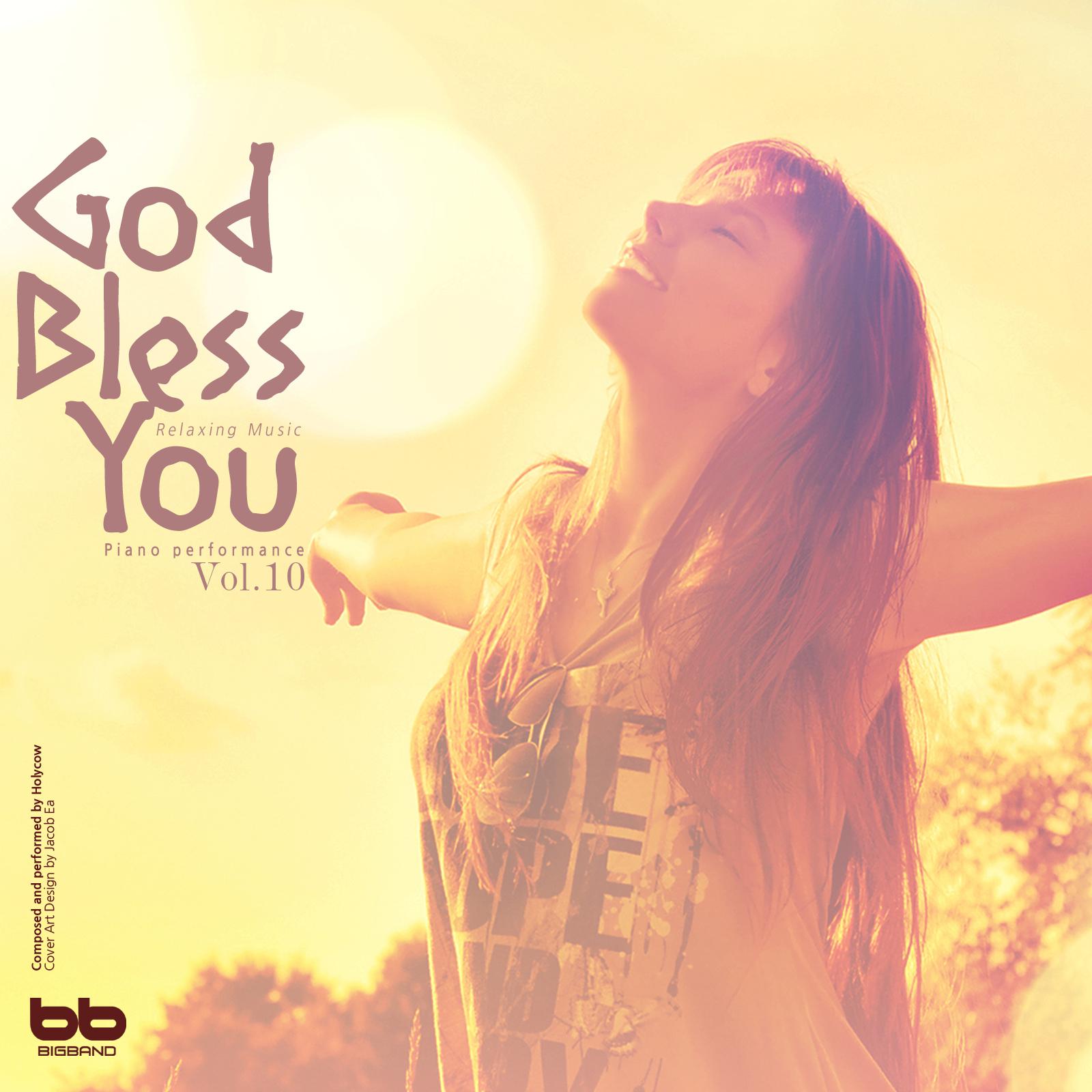 God Bless You, Vol. 10(Hymn Piano,Meditation Prayer,Dawn Prayer,Relaxation)