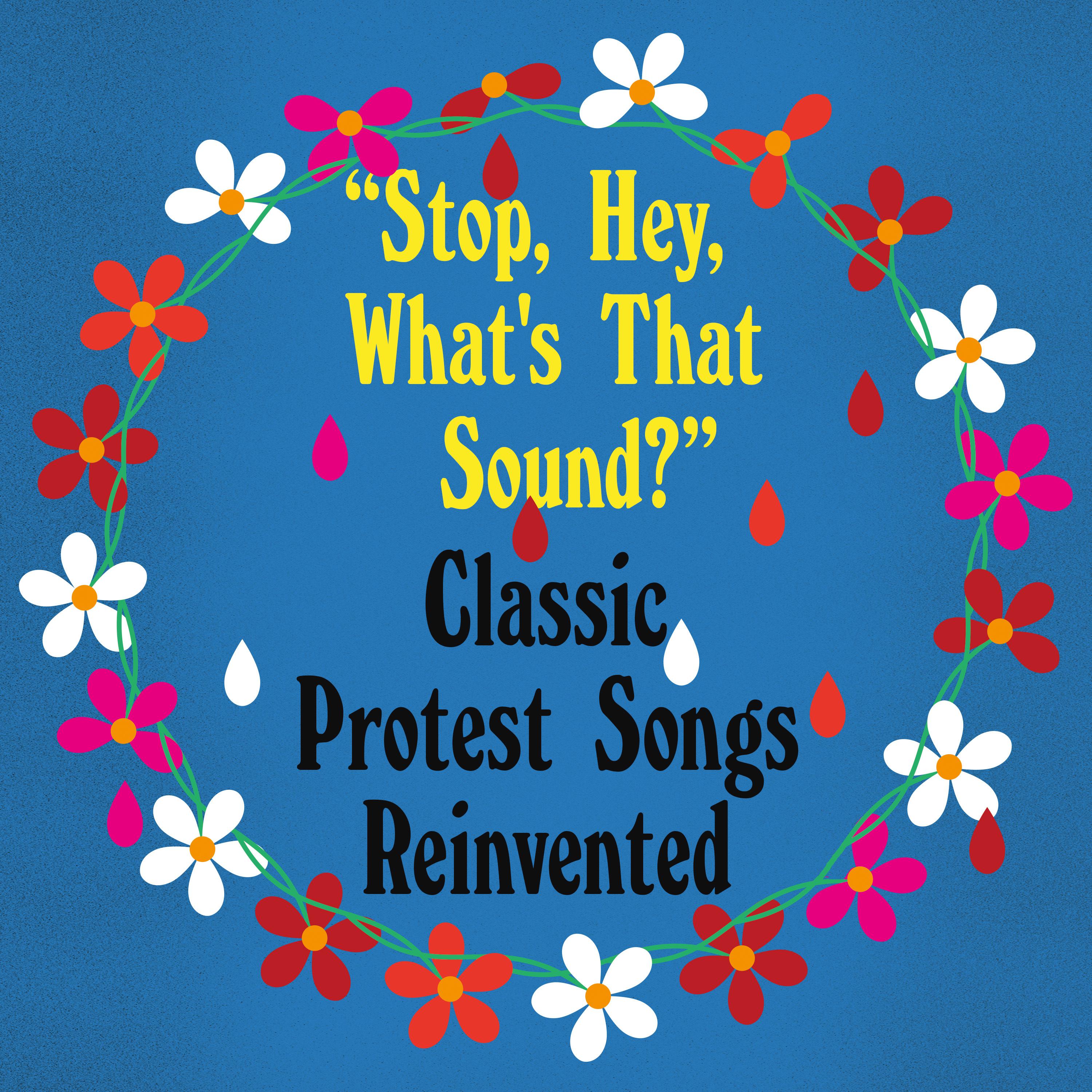 Petaluma Presents : Songs of Peace + Protest