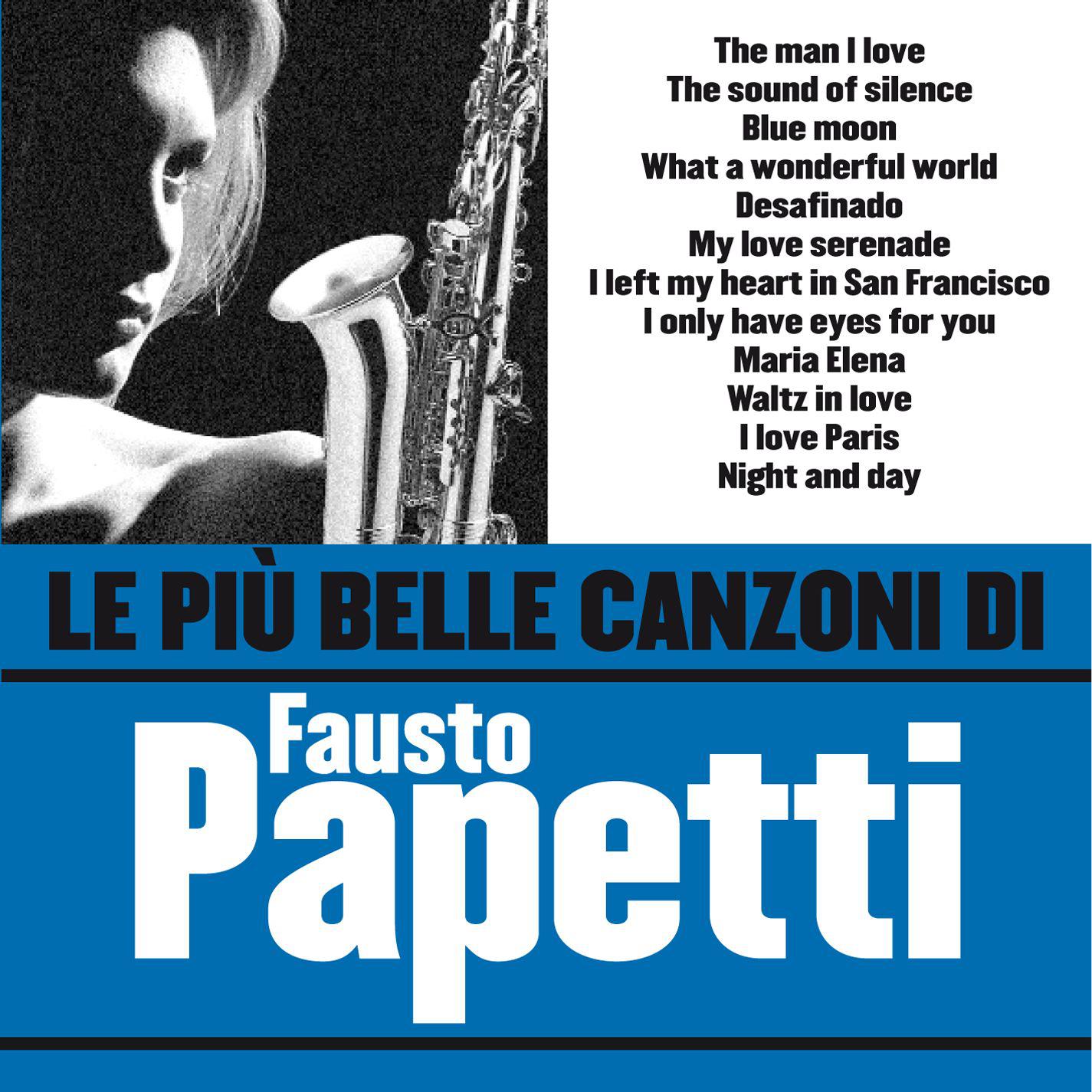 Le più belle canzoni di Fausto Papetti