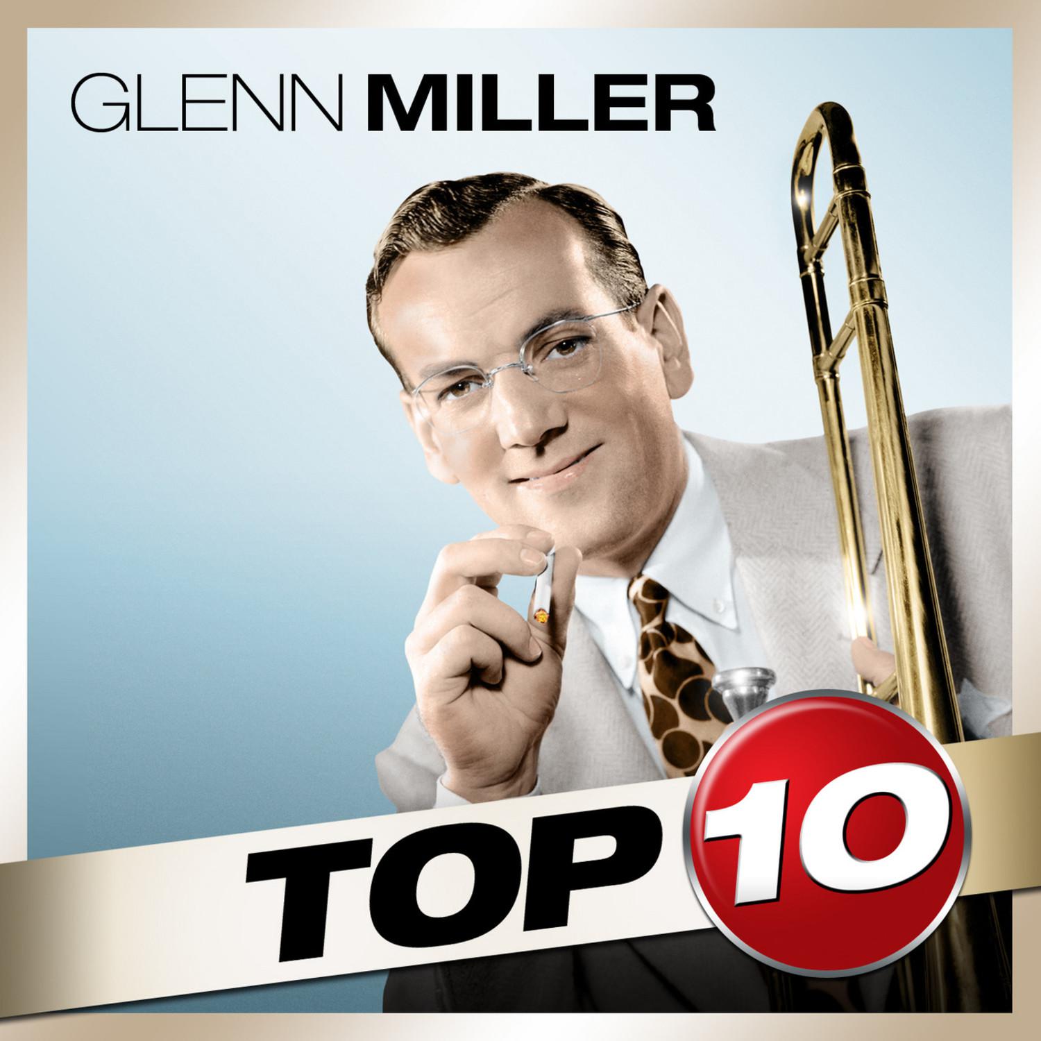 Top 10 - Glenn Miller