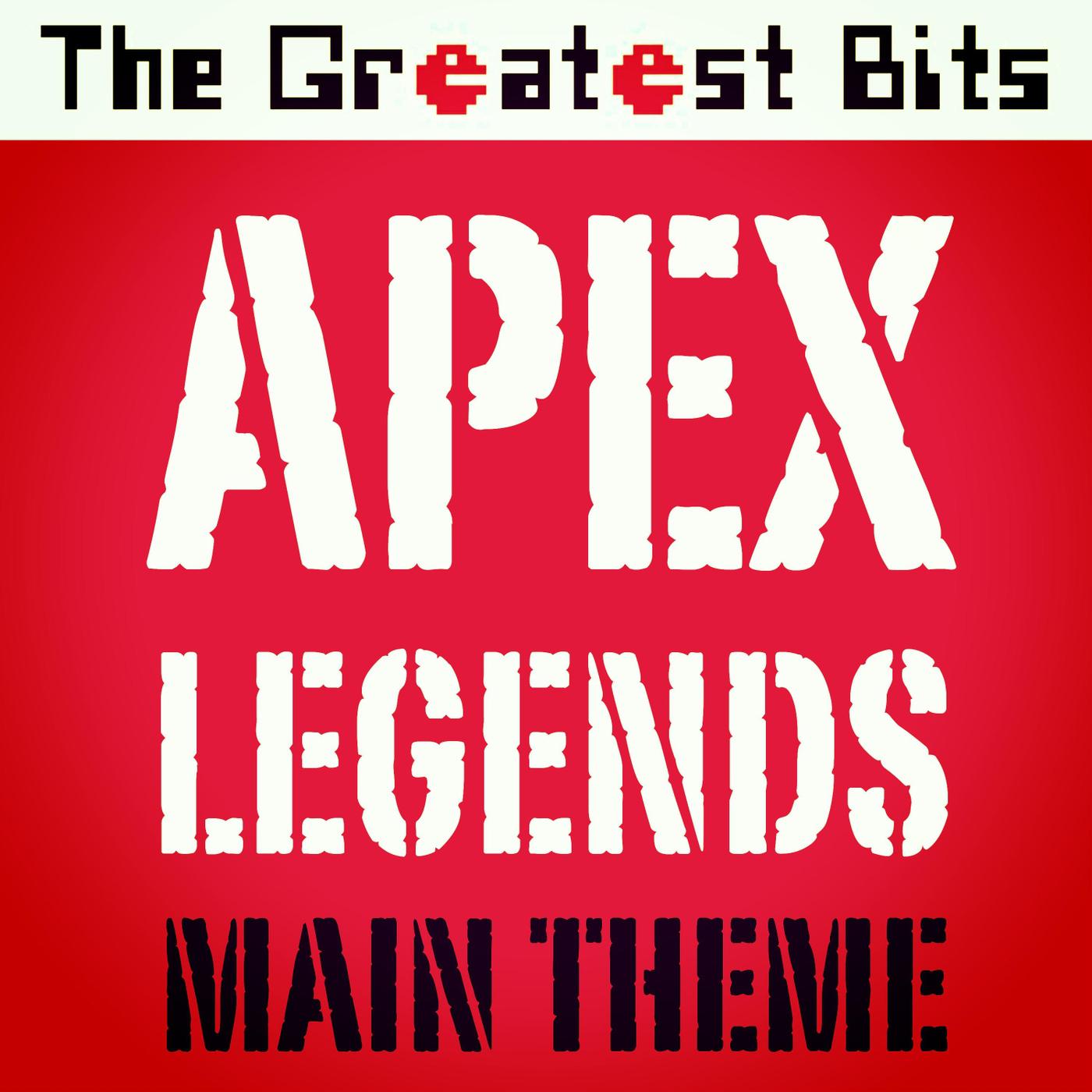 Apex Legends Main Theme