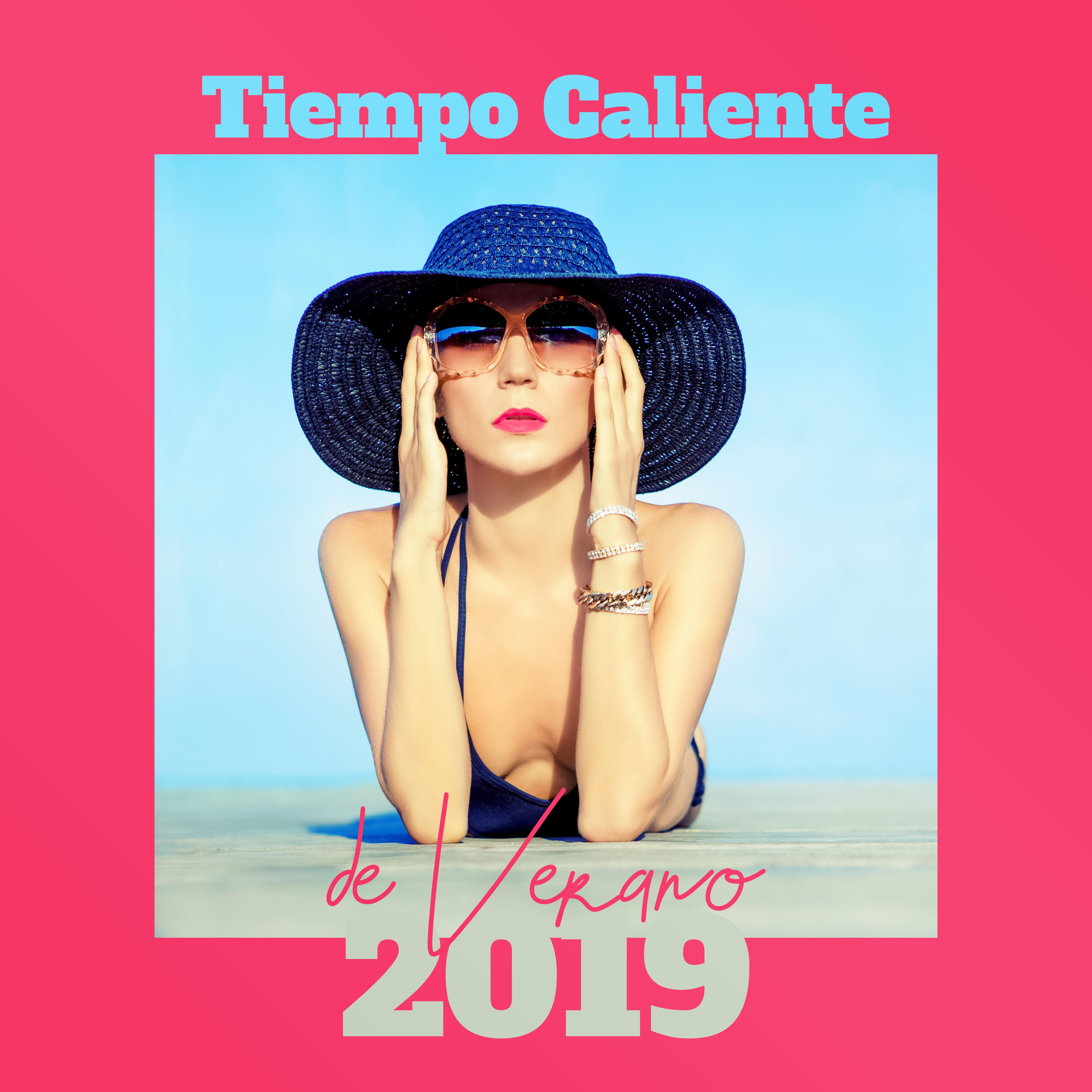 Tiempo Caliente de Verano 2019 – Chillout Música de la Fiesta en la Playa