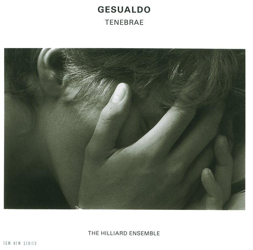 Carlo Gesualdo: Tenebrae