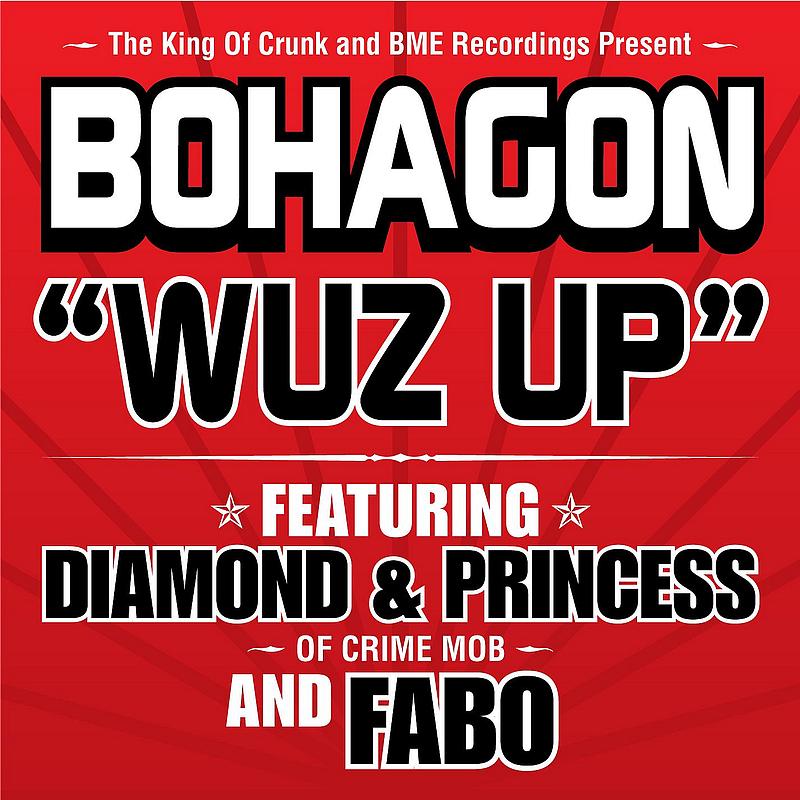 Wuz Up [Featuring Diamond & Princess of Crime Mob And Fabo] (Radio Edit)