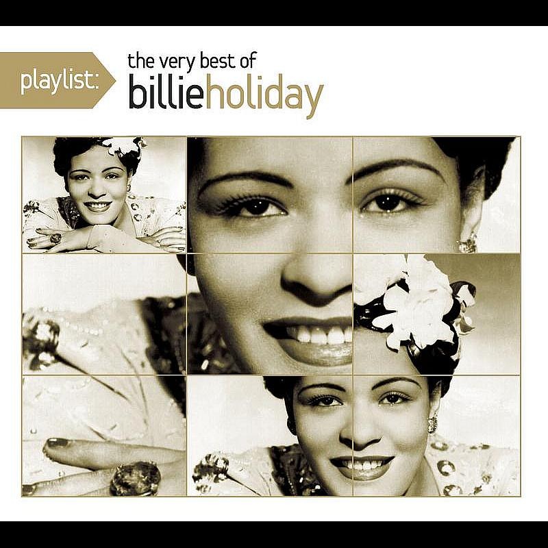 Playlist: The Very Best Of Billie Holiday