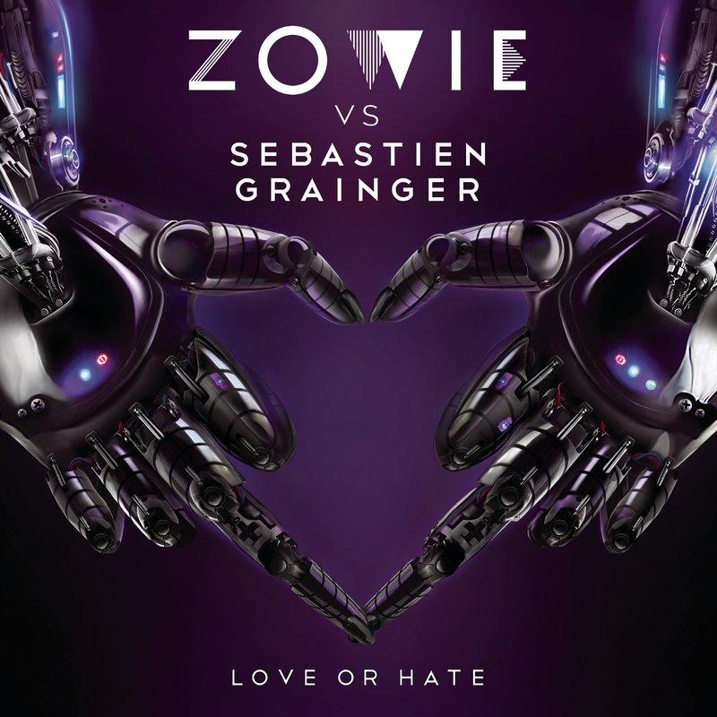 Love Or Hate - Zowie Vs. Sebastien Grainger