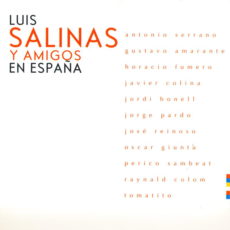 Luis Salinas y Amigos en España