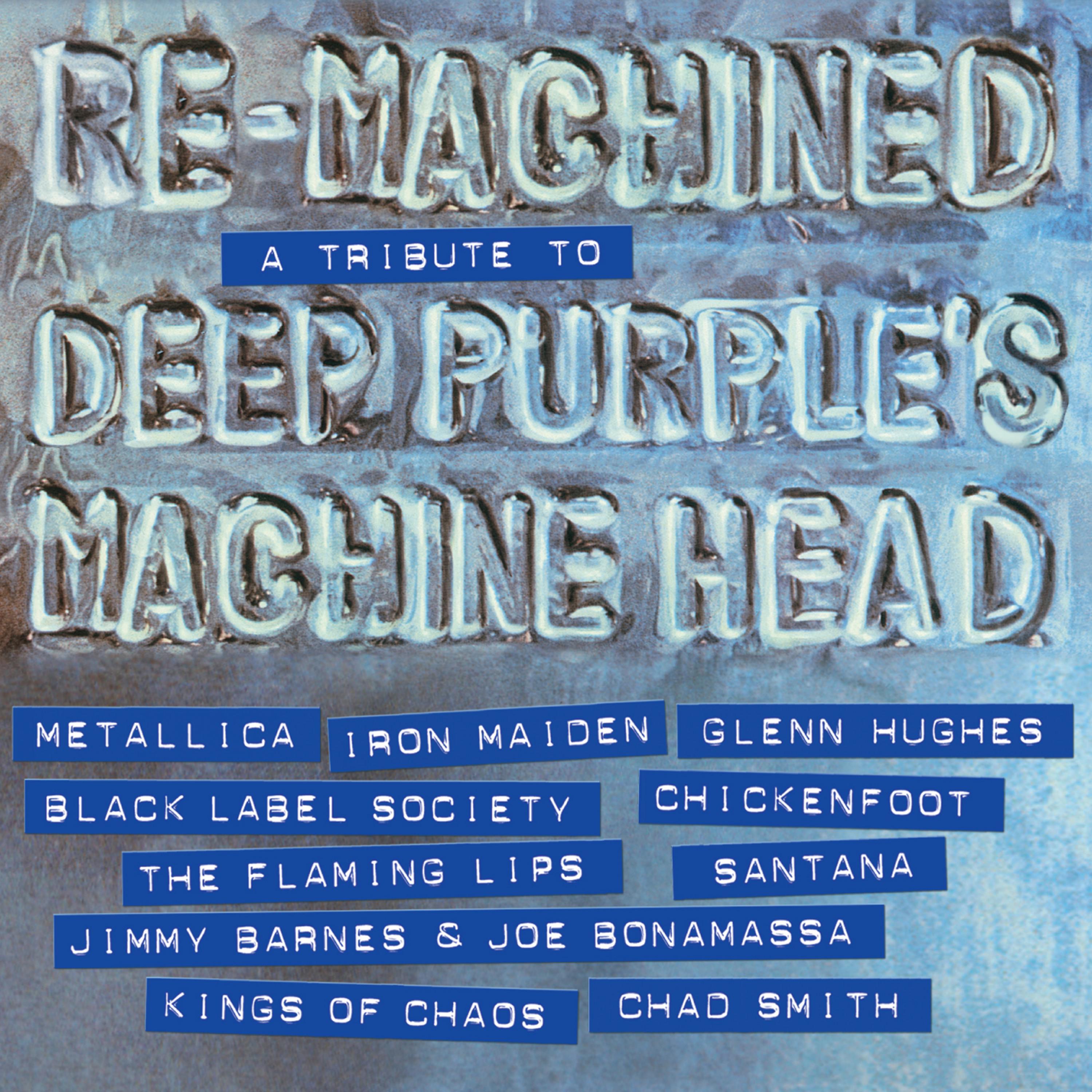 Re-Machined - A Tribute to Deep Purple's Machine Head