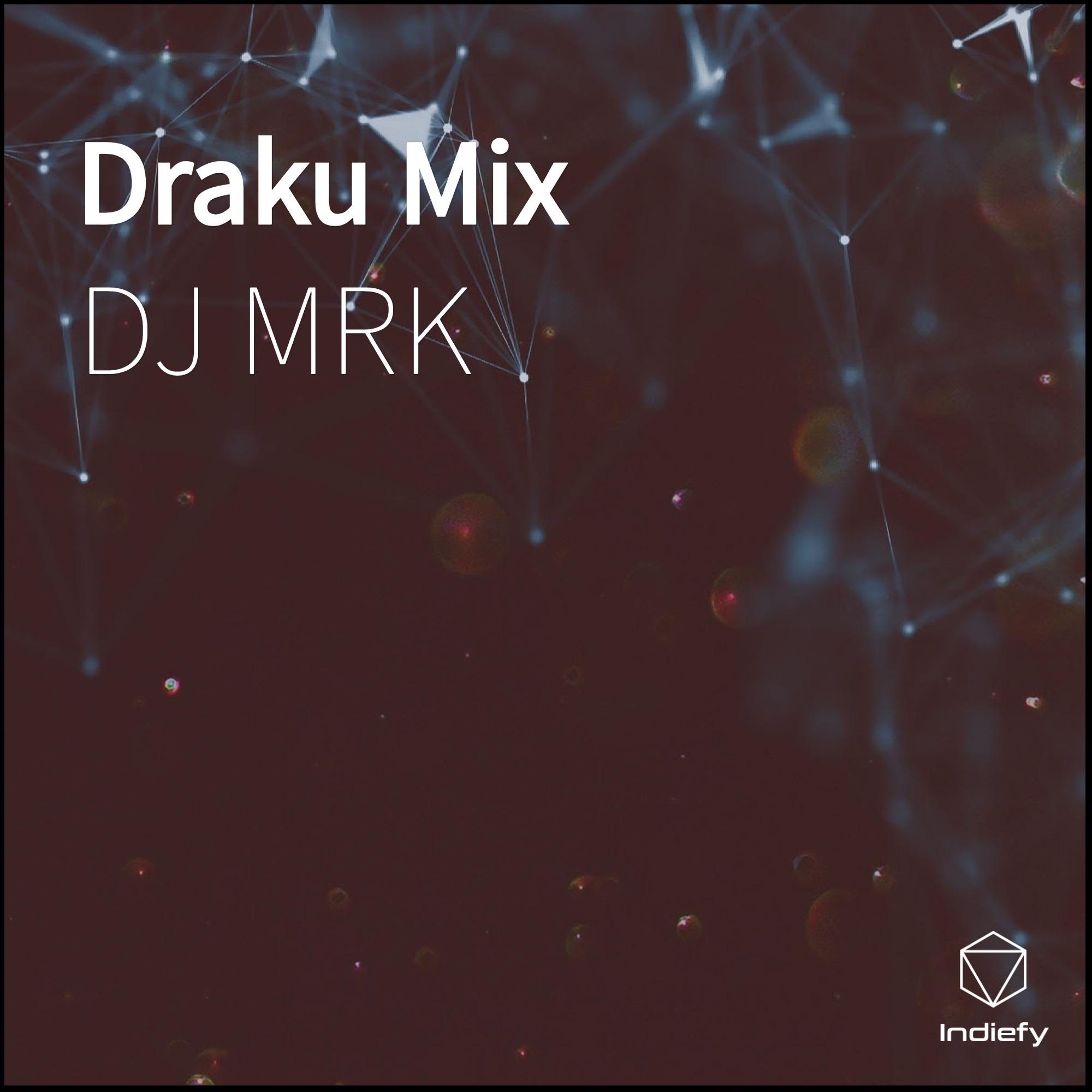 Draku Mix