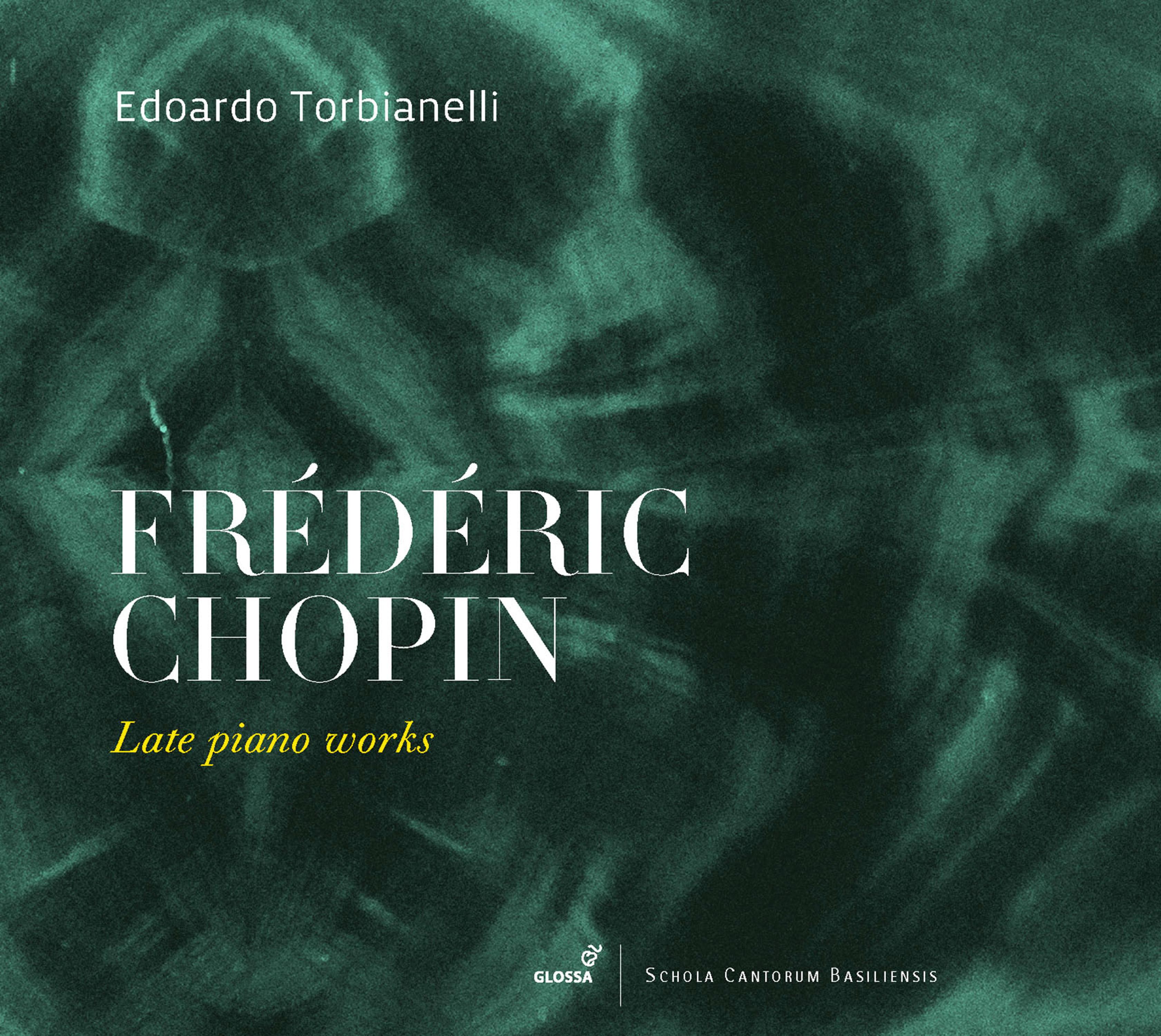 Chopin: Late Piano Works