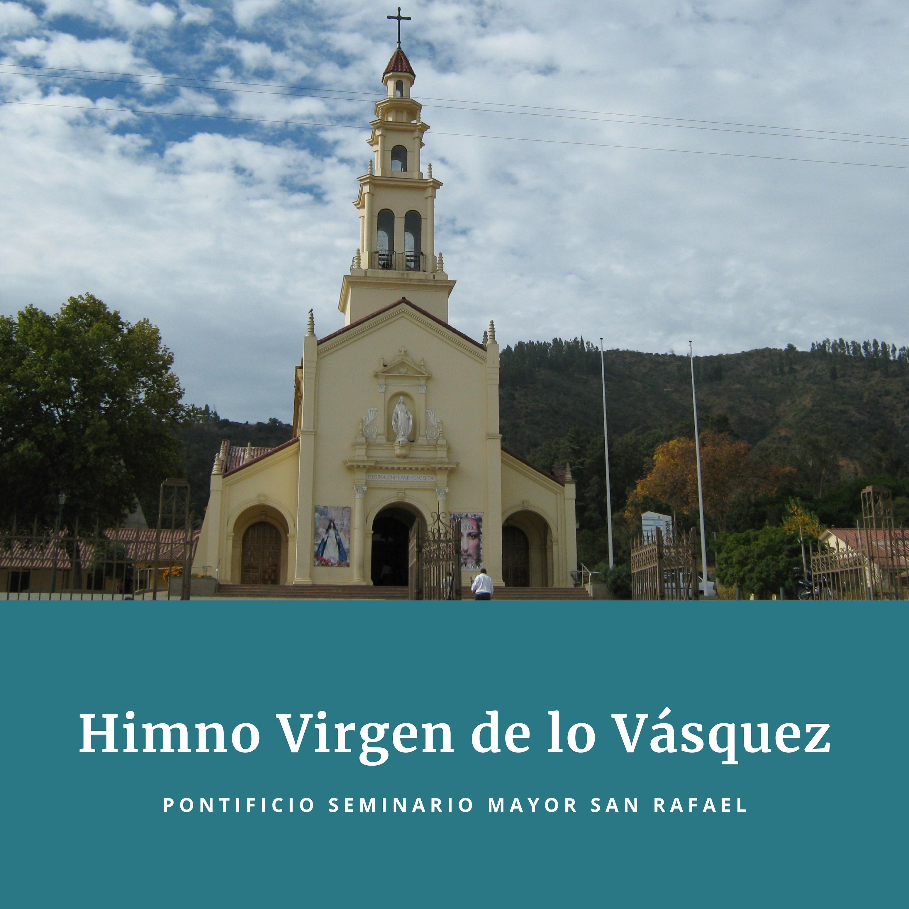 Himno Virgen De Lo Vásquez