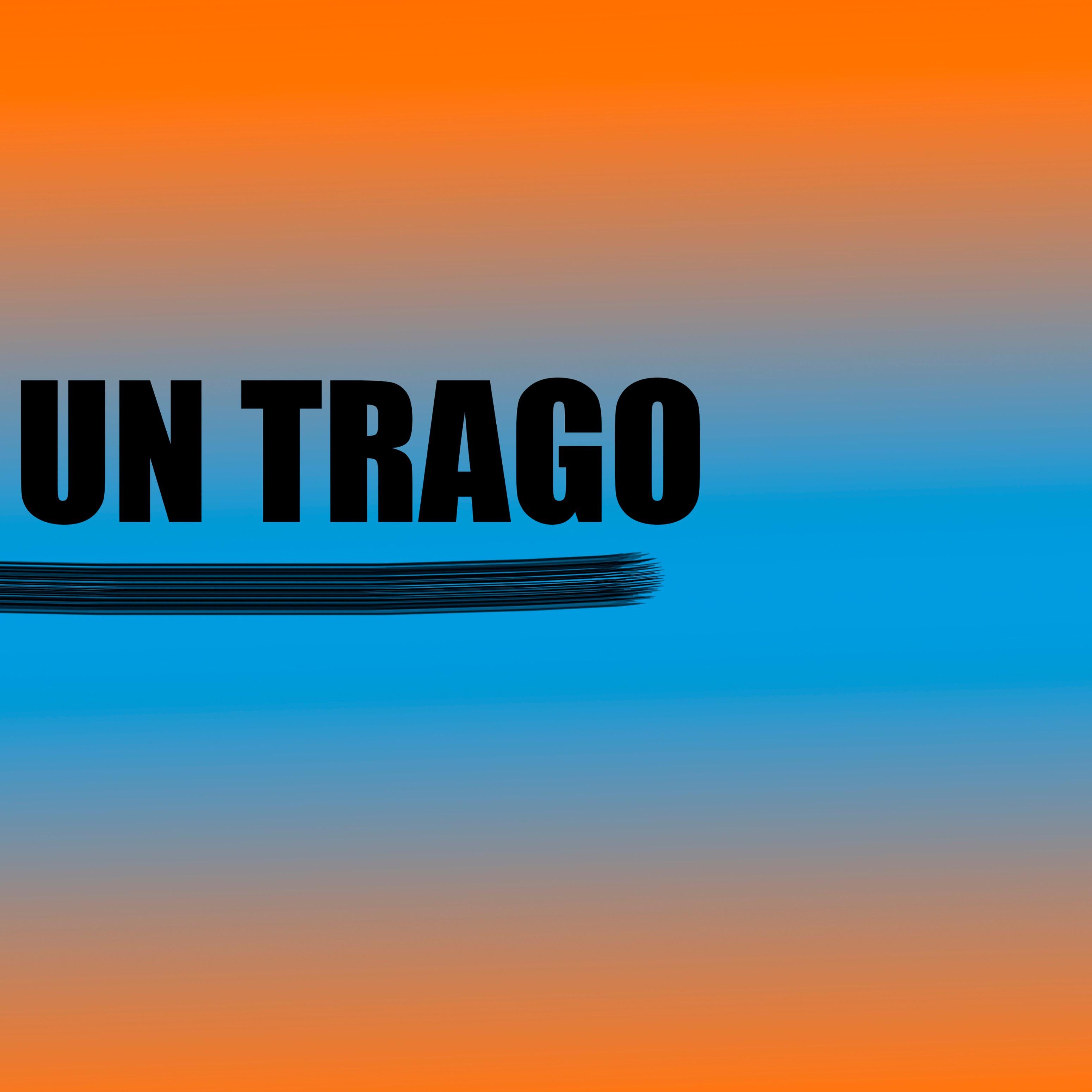 Un Trago