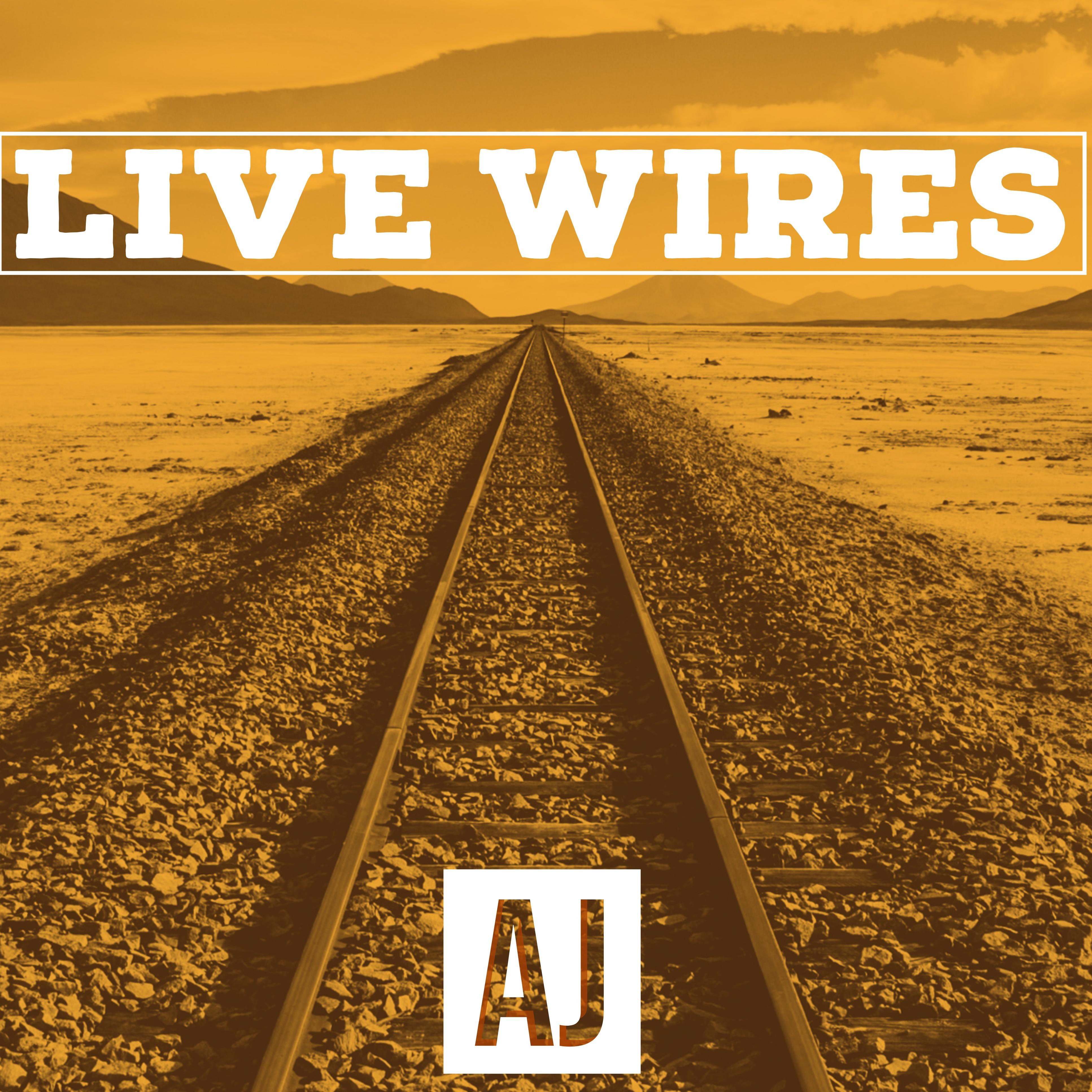 Live Wires