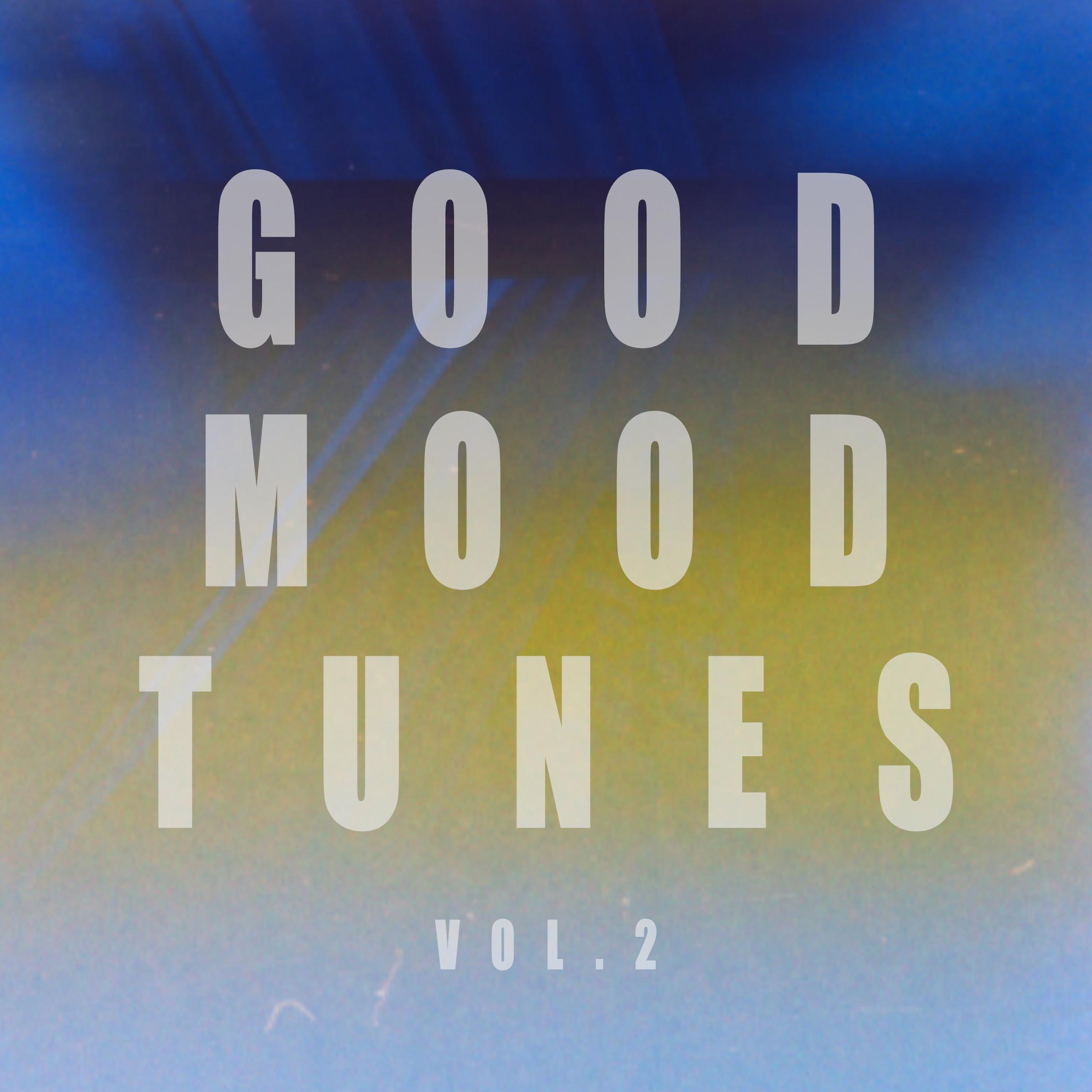 Good Mood Tunes, Vol. 2