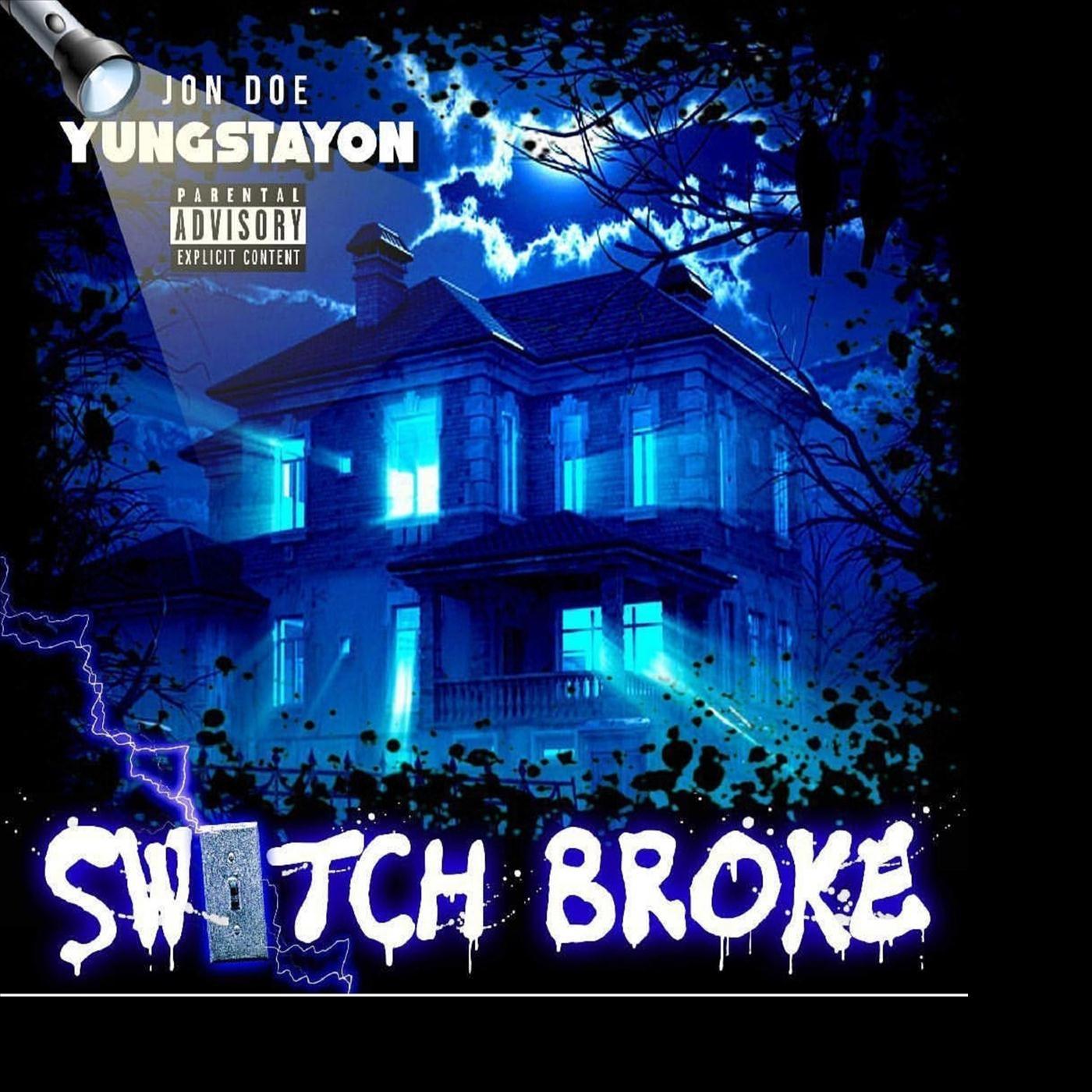 Yungstayon Switch Broke