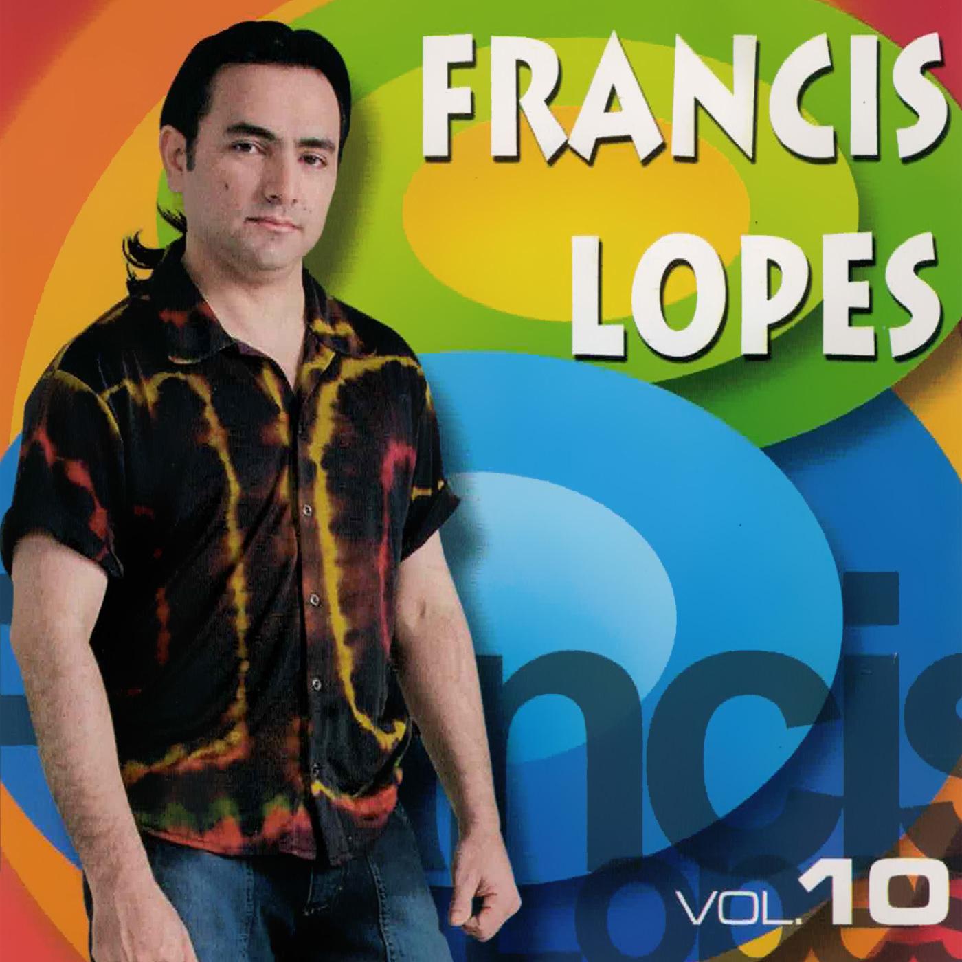 Francis Lopes, Vol. 10