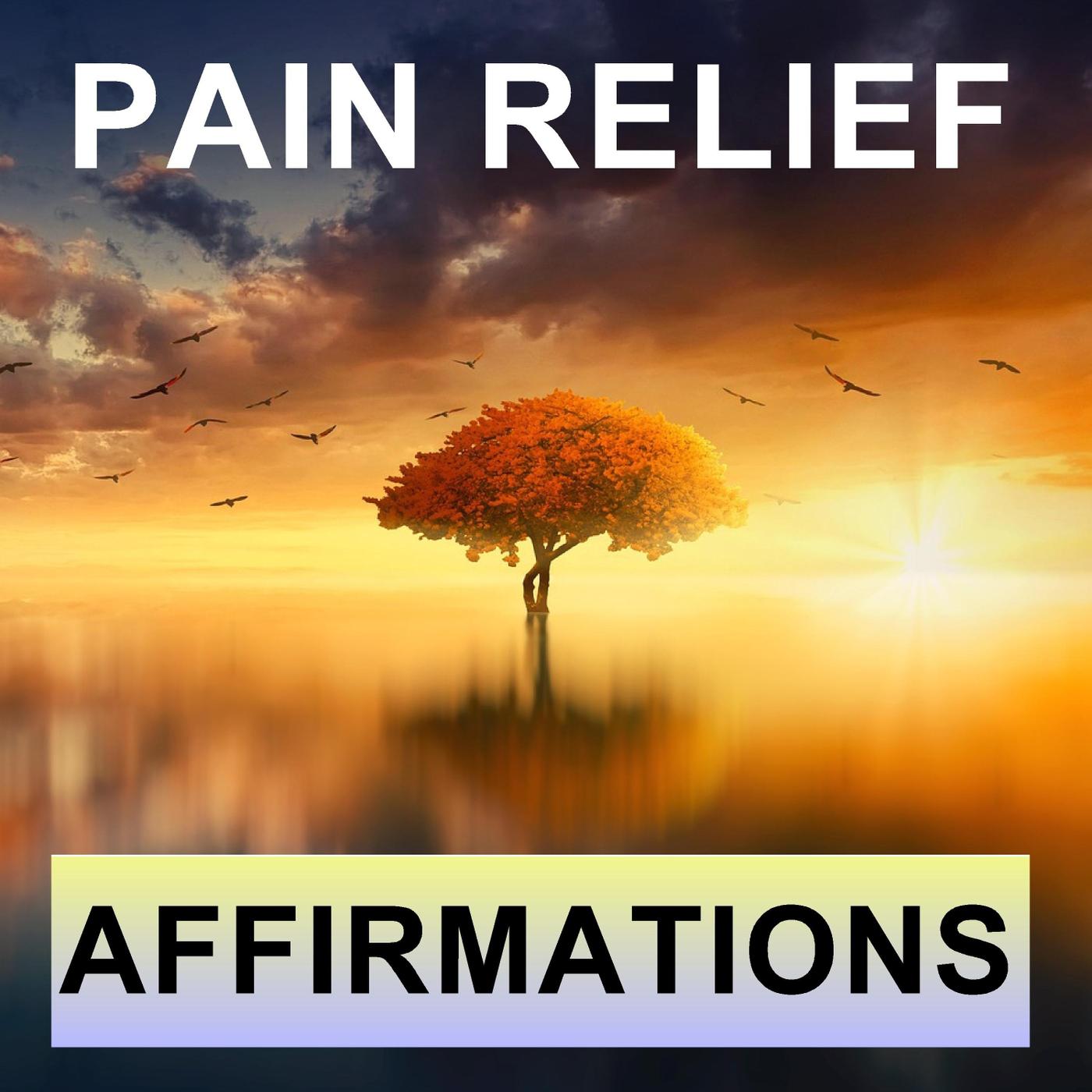 Pain Relief Affirmations