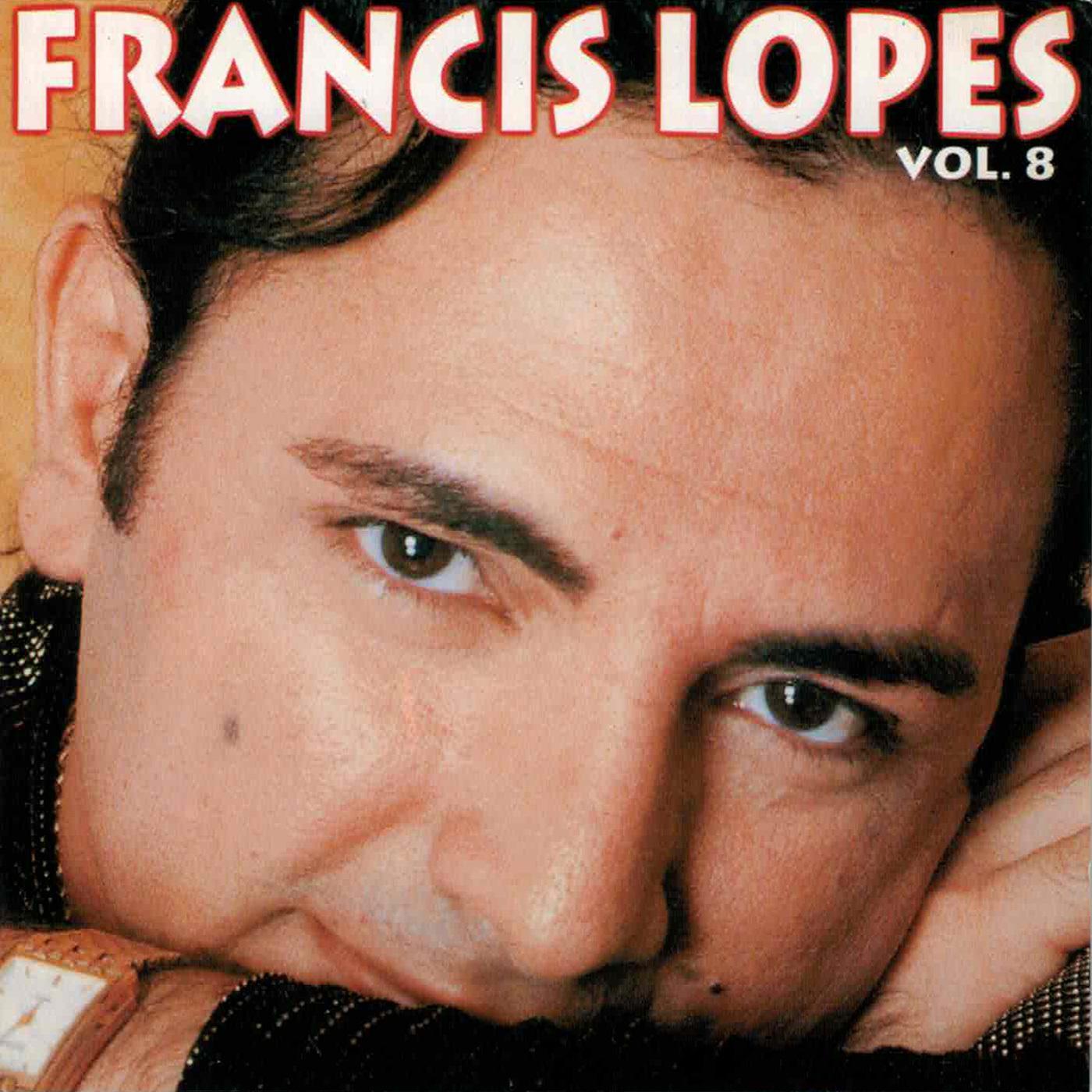 Francis Lopes, Vol. 08