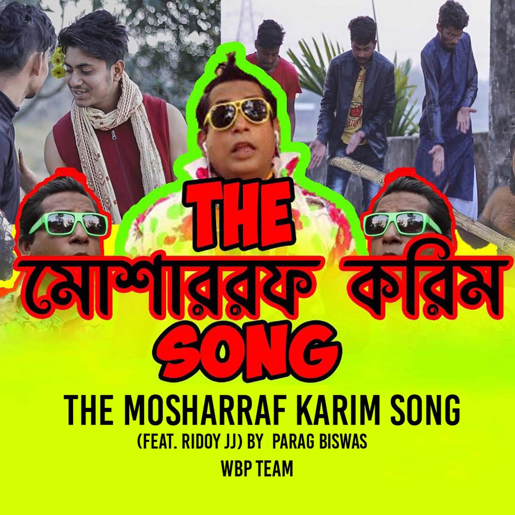 The Mosharraf Karim Song