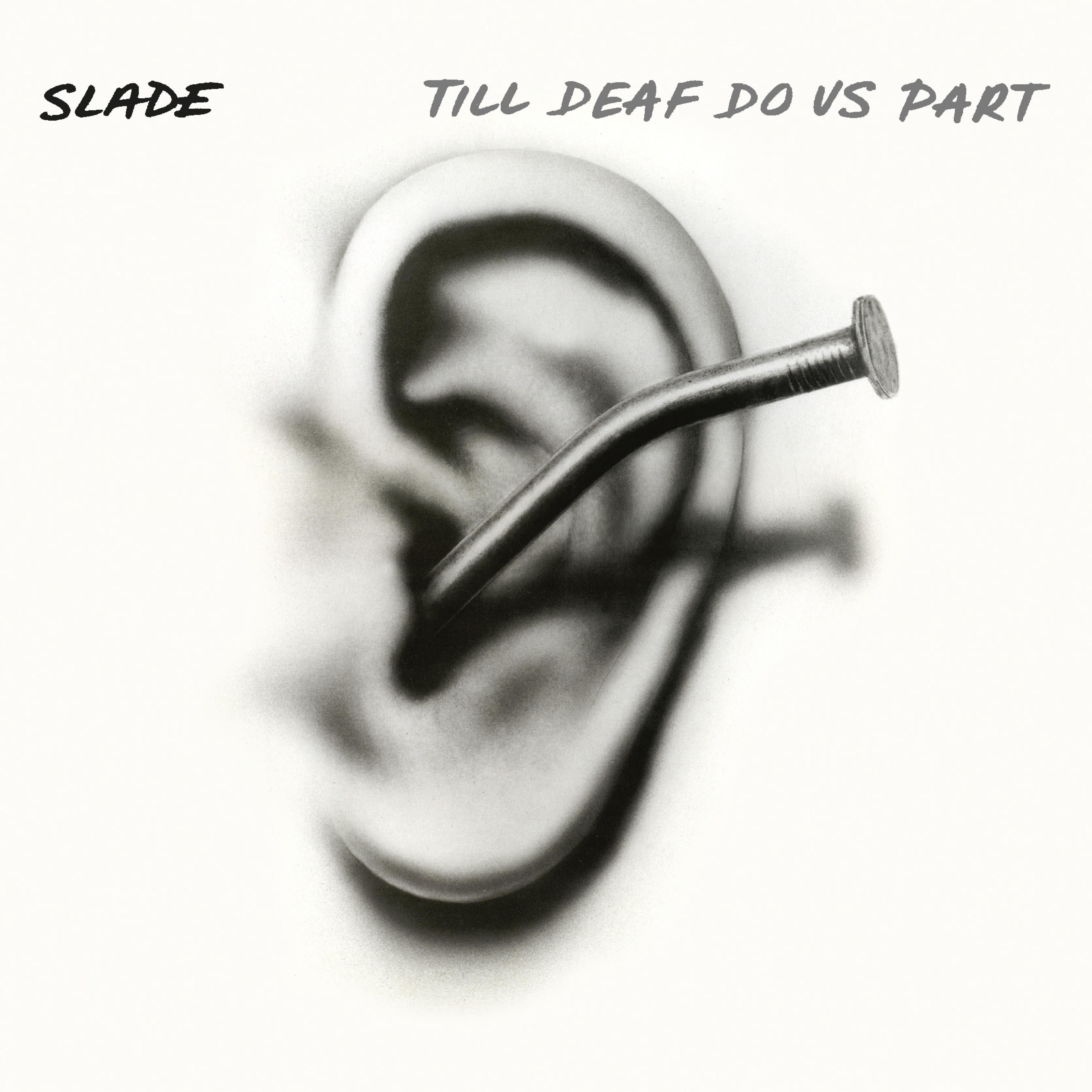 Till Deaf Do Us Part (Expanded)