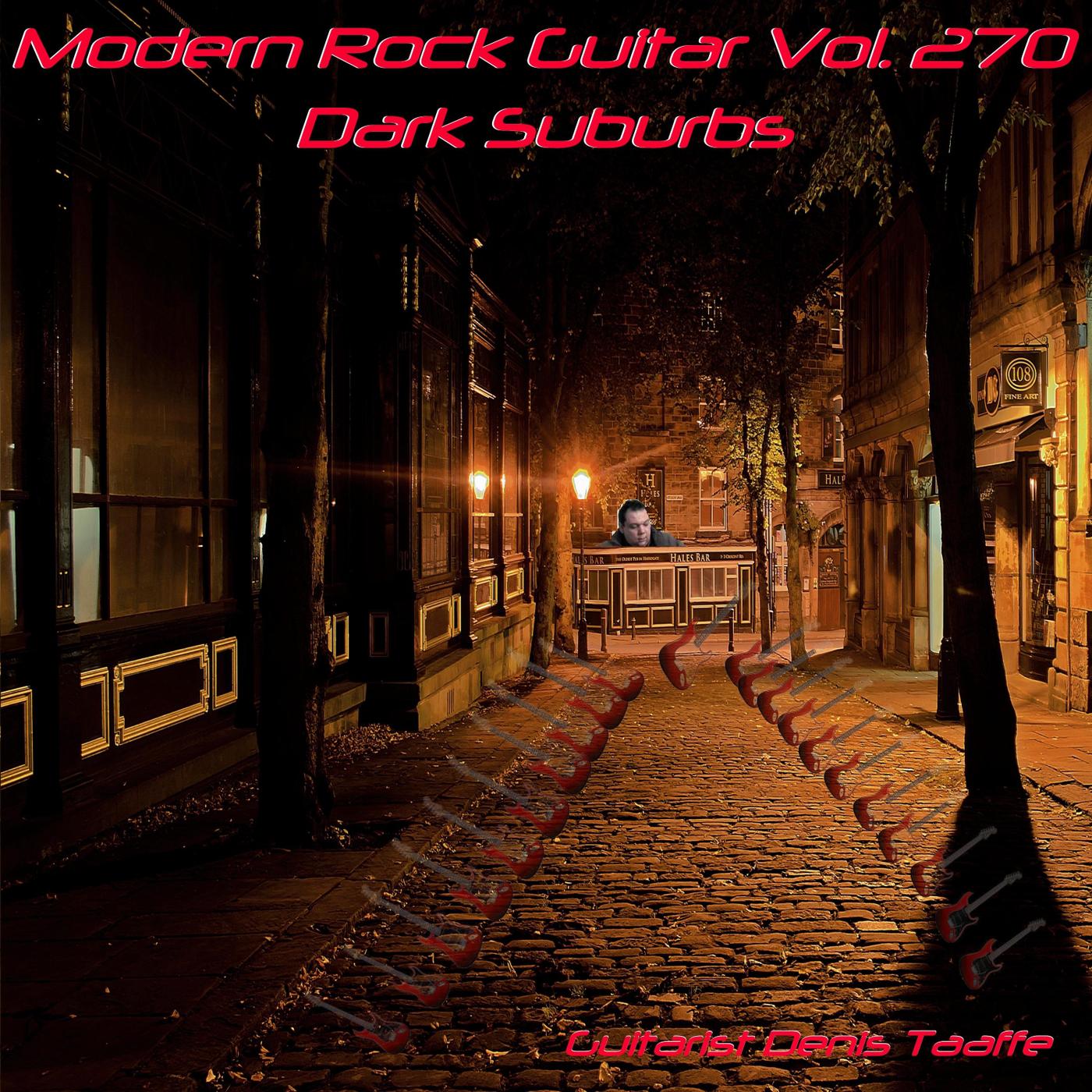 Modern Rock Guitar, Vol. 270: Dark Suburbs