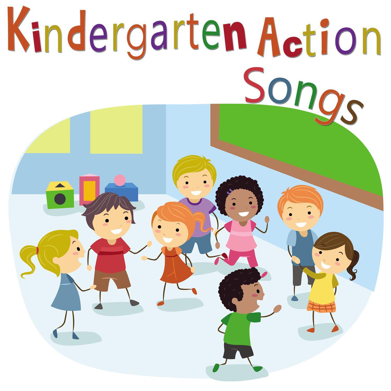 Kindergarten Action Songs