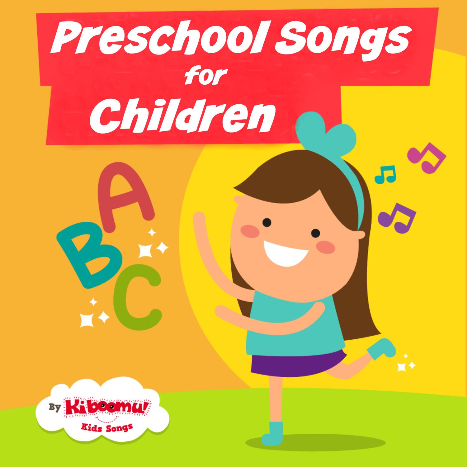 Preschool Songs for Children