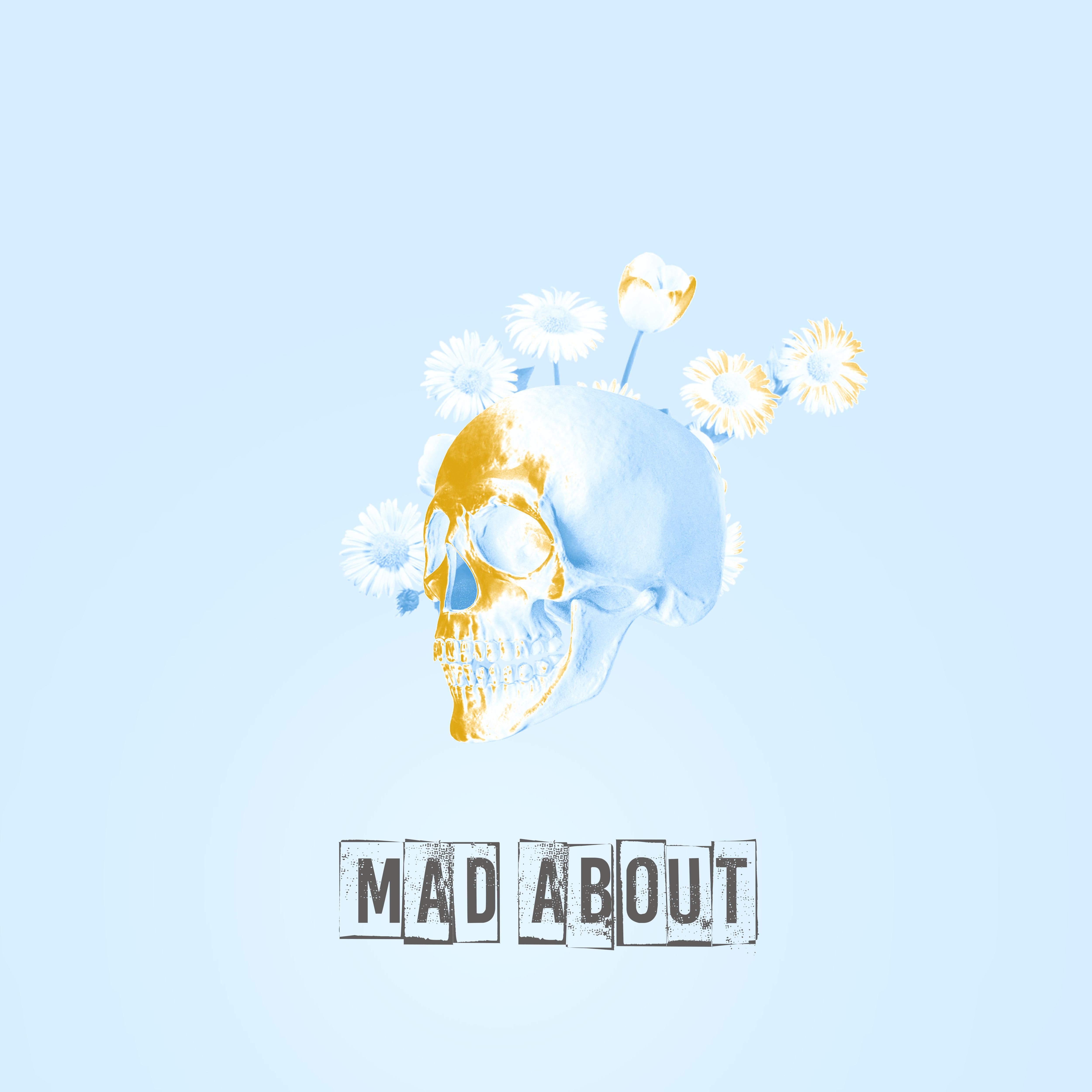 Mad About