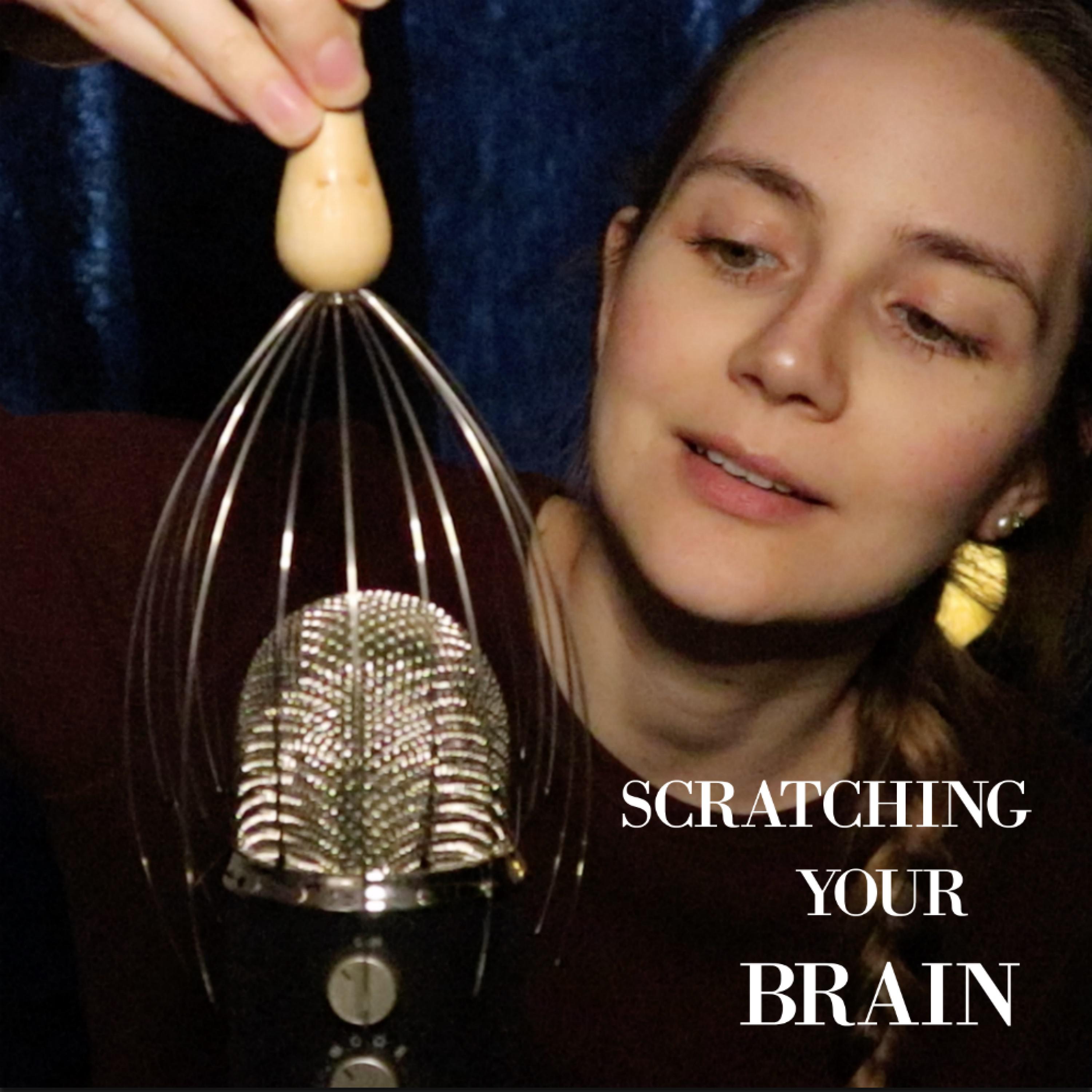 Brain Scratching ASMR Pt. 2