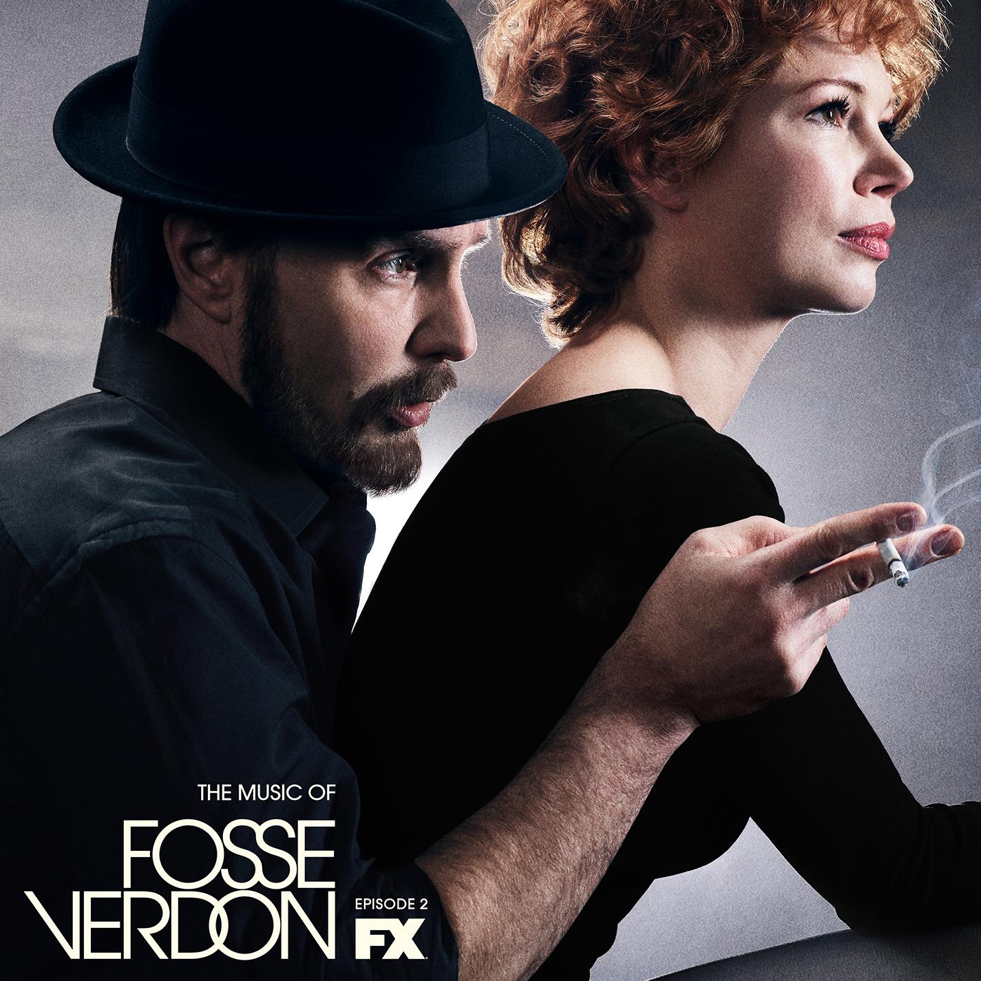 The Music of Fosse/Verdon: Episode 2 (Original Television Soundtrack)