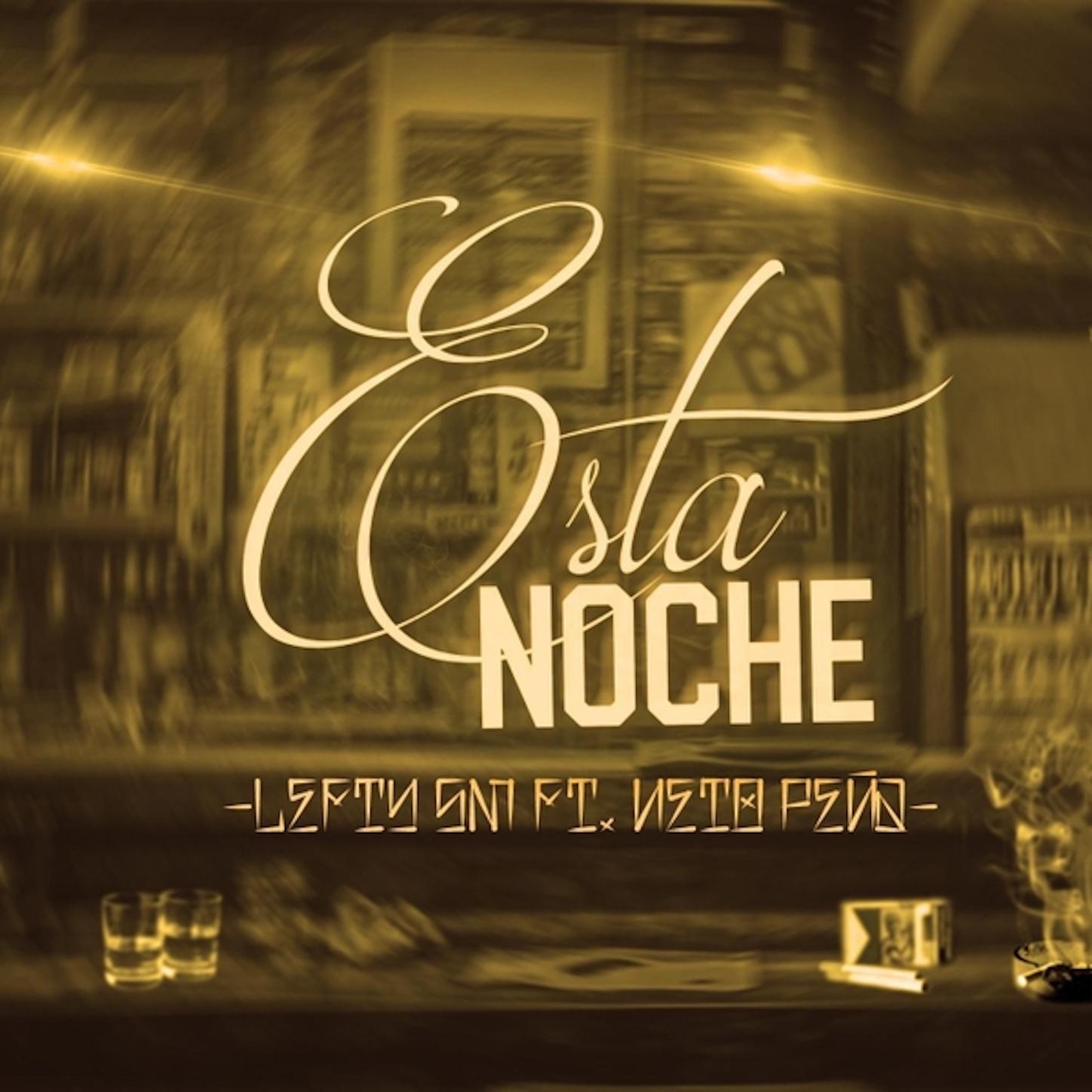 Esta Noche (feat. Neto Peña)