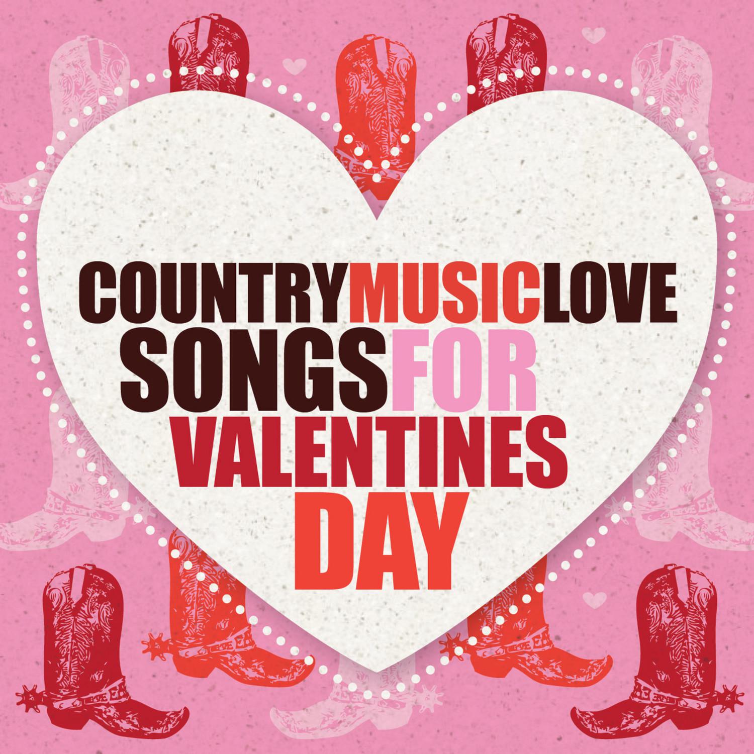 Country Music Love Songs for Valentine's Day