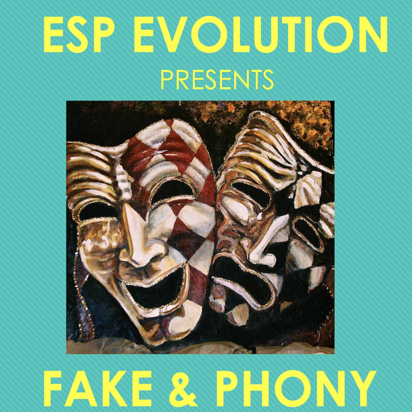 Fake & Phony