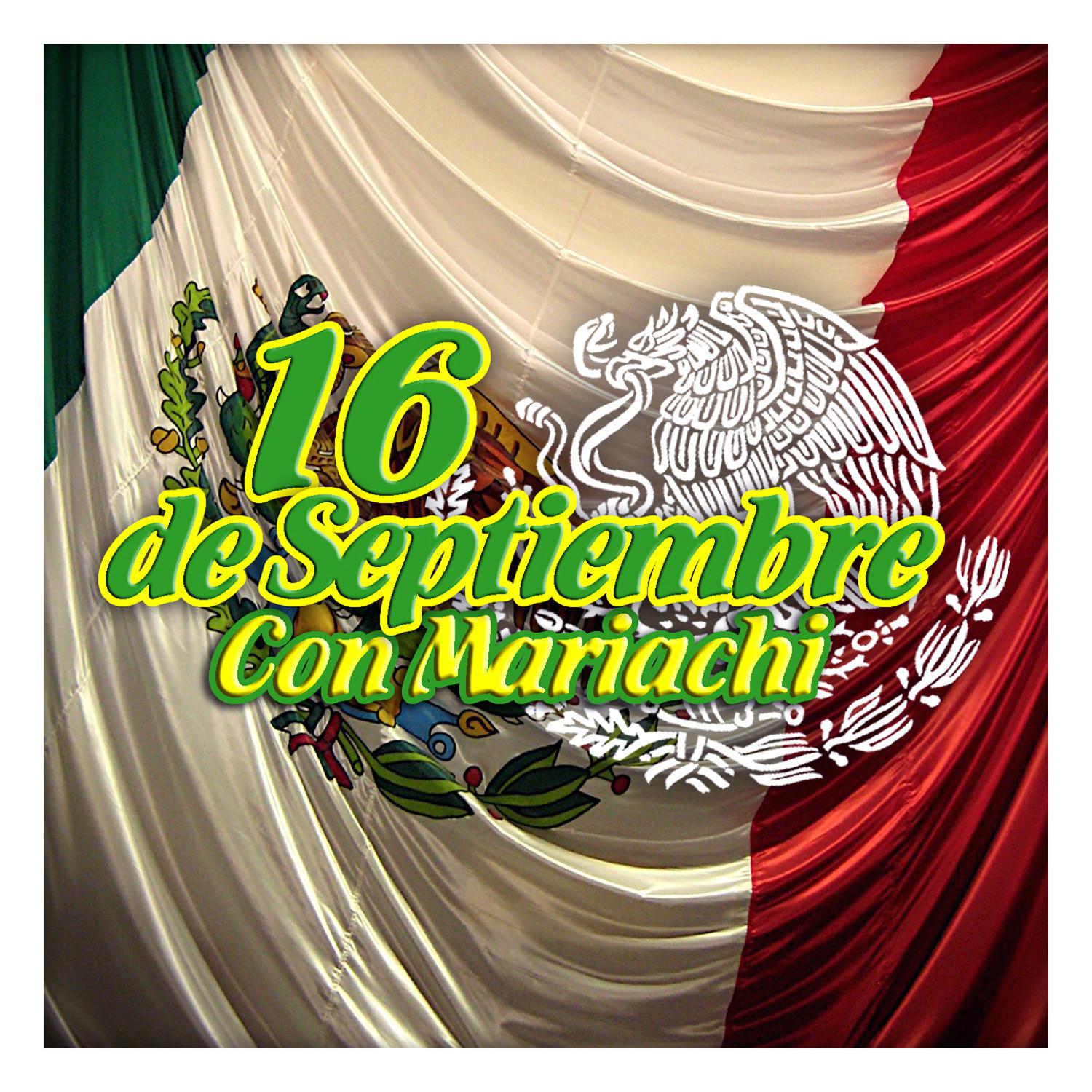 16 de Septiembre (Con Mariachi)