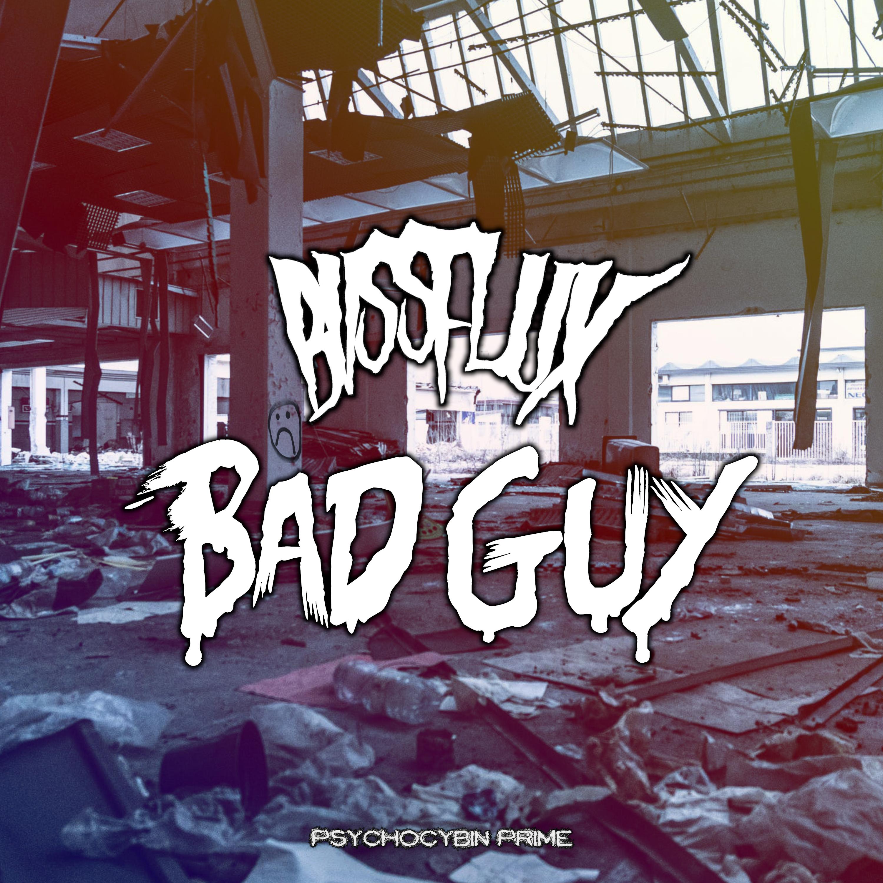 Bad Guy