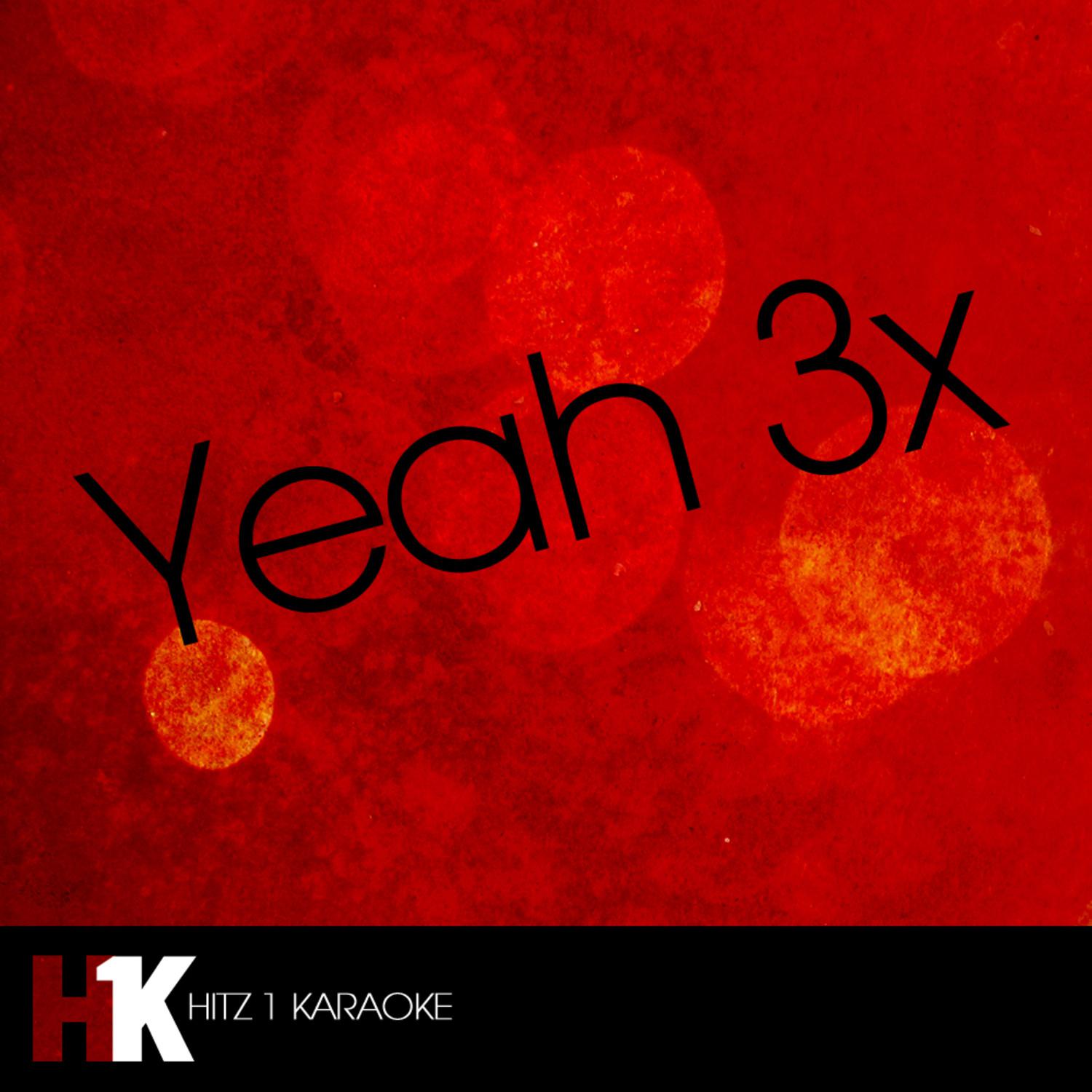 Yeah 3X - Single