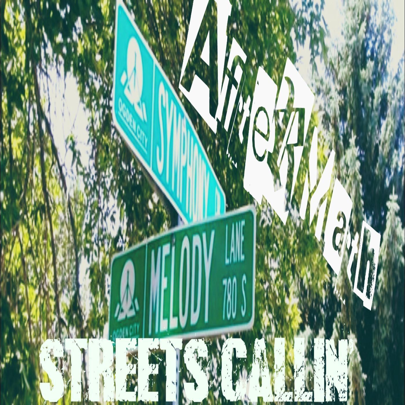 Streets Callin'