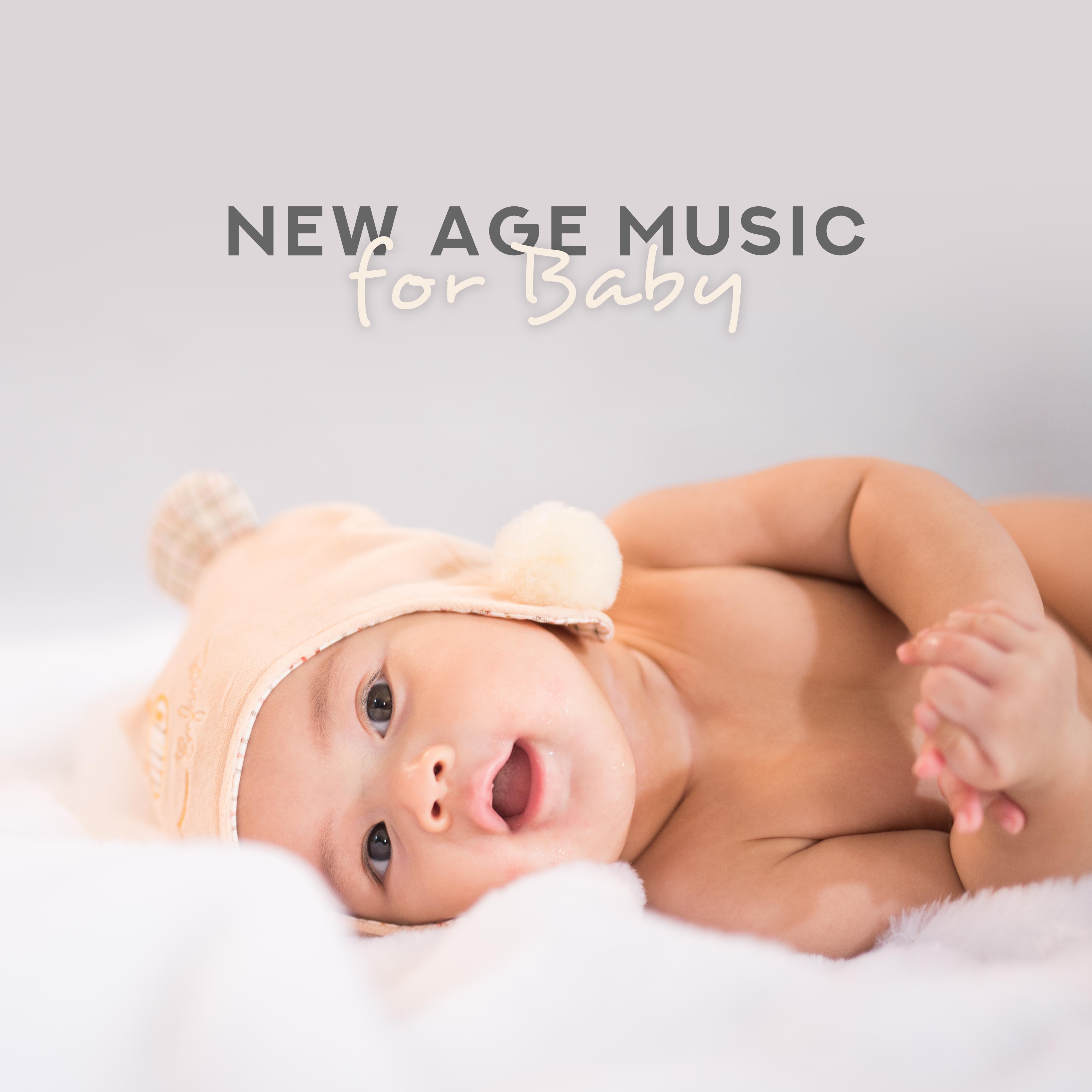 New Age Music for Baby – 15 Calming Sounds for Sleep, Cradle Songs, Relaxed Baby, Sweet Lullabies, Relaxing Sounds for Kids