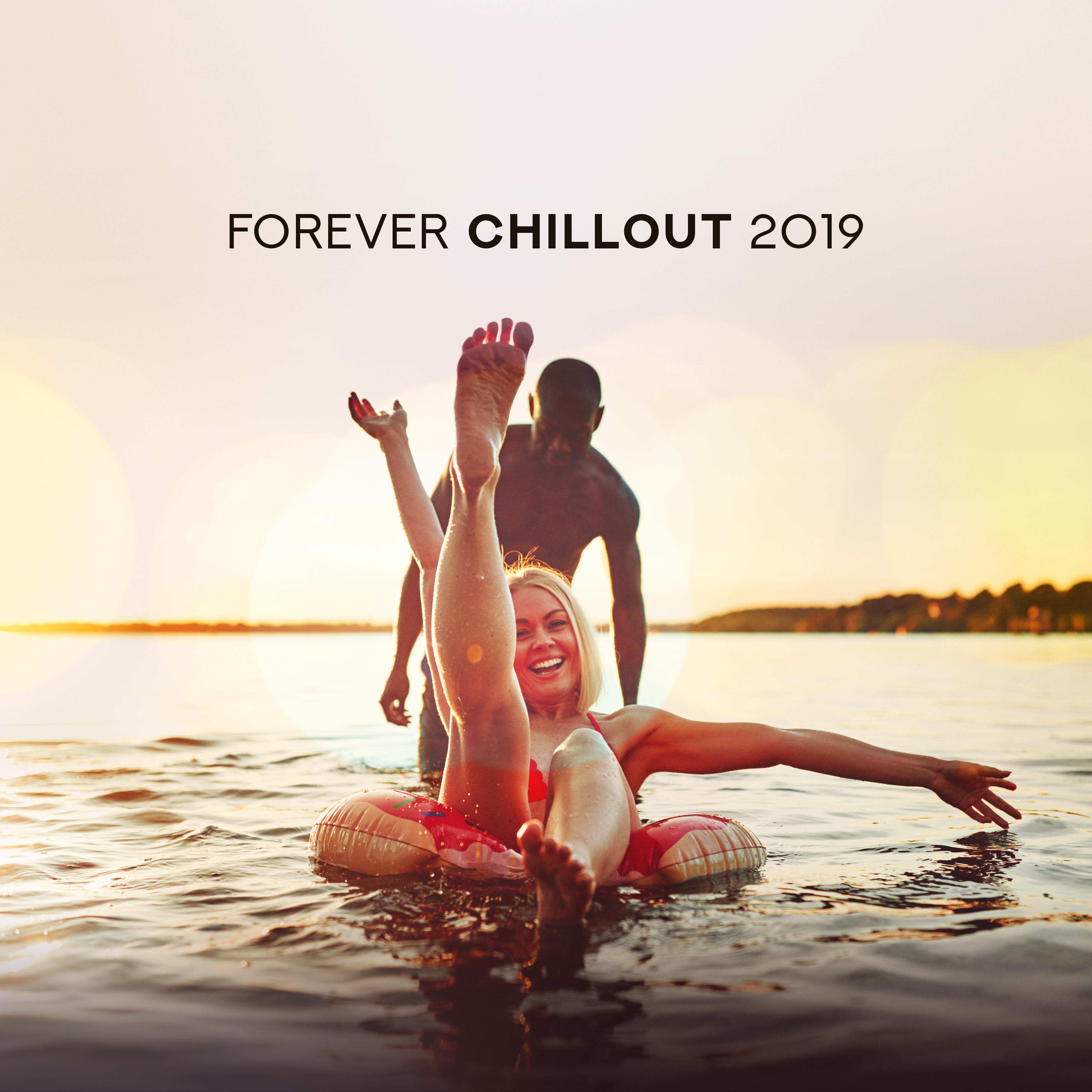 Forever Chillout 2019 – Pure Relaxation