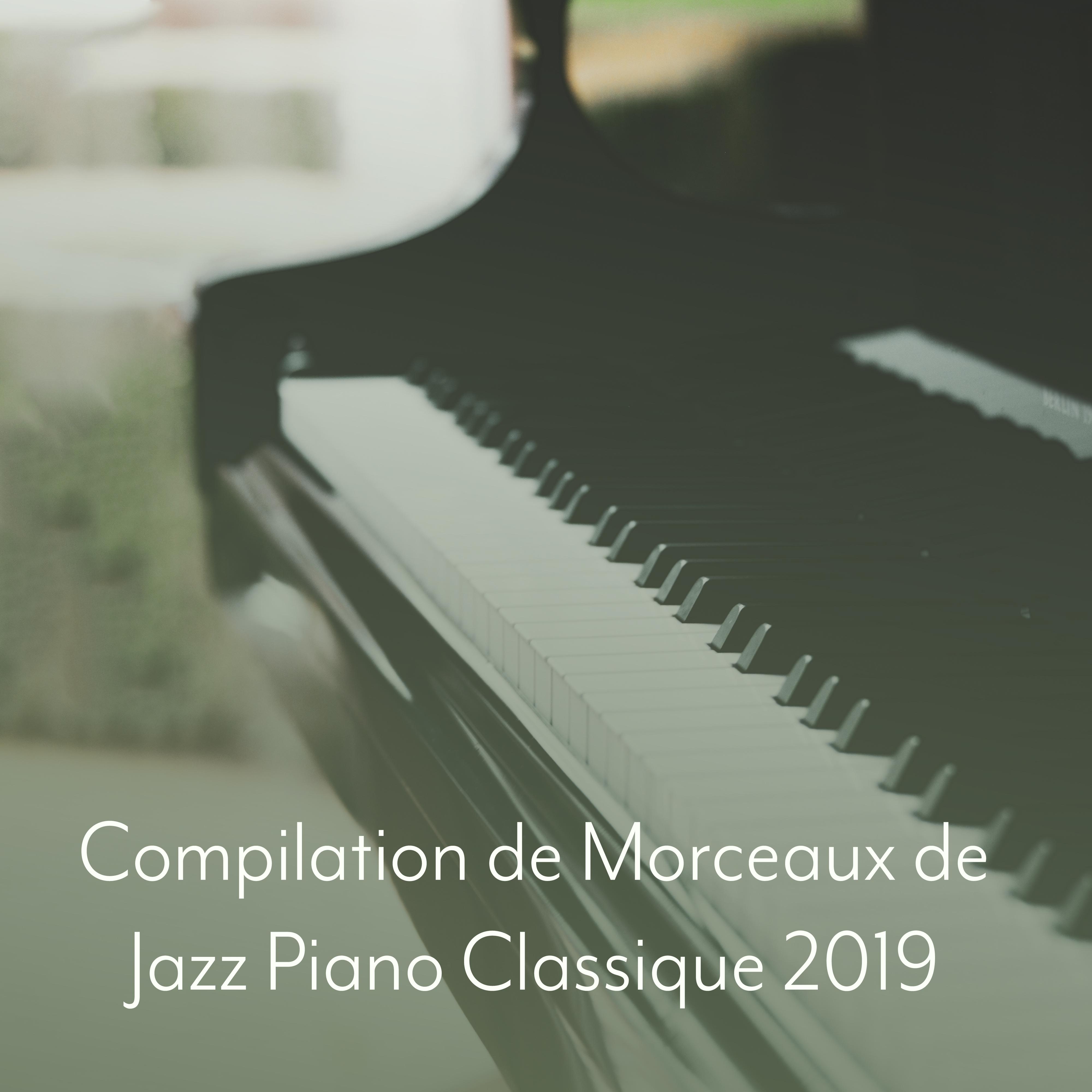 Compilation de Morceaux de Jazz Piano Classique 2019