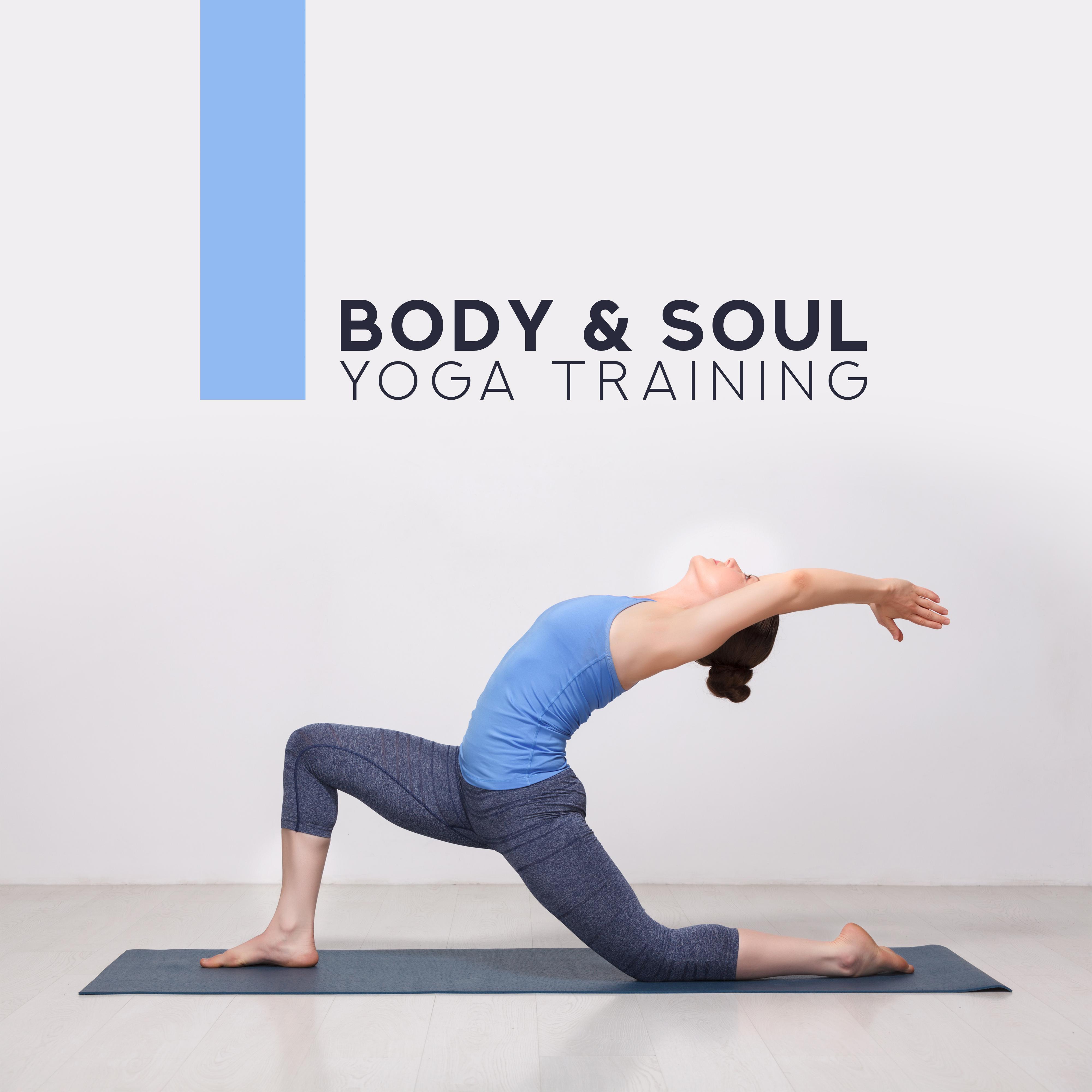 Body & Soul Yoga Training – New Age Meditation Perfect Healing Music