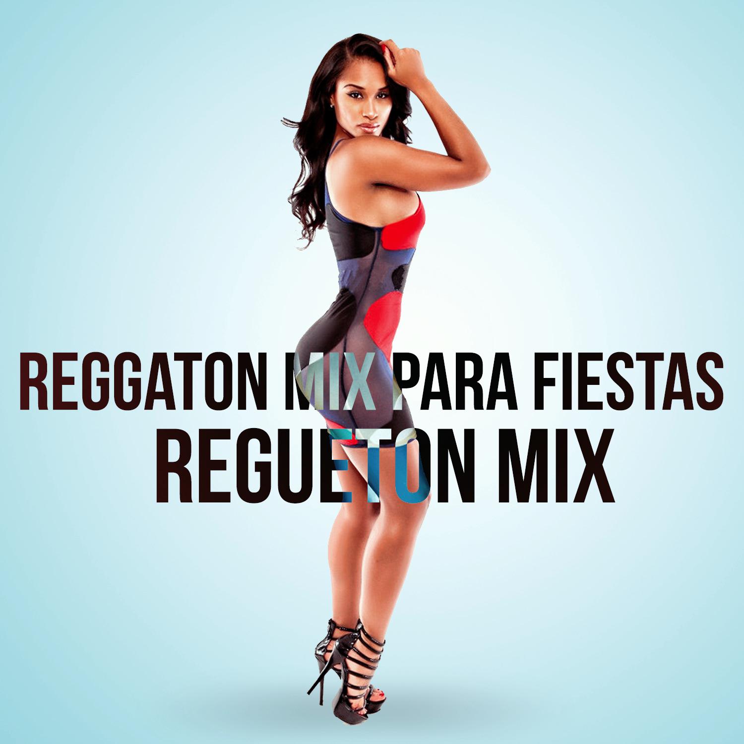 Reggaeton Mix Para Fiestas