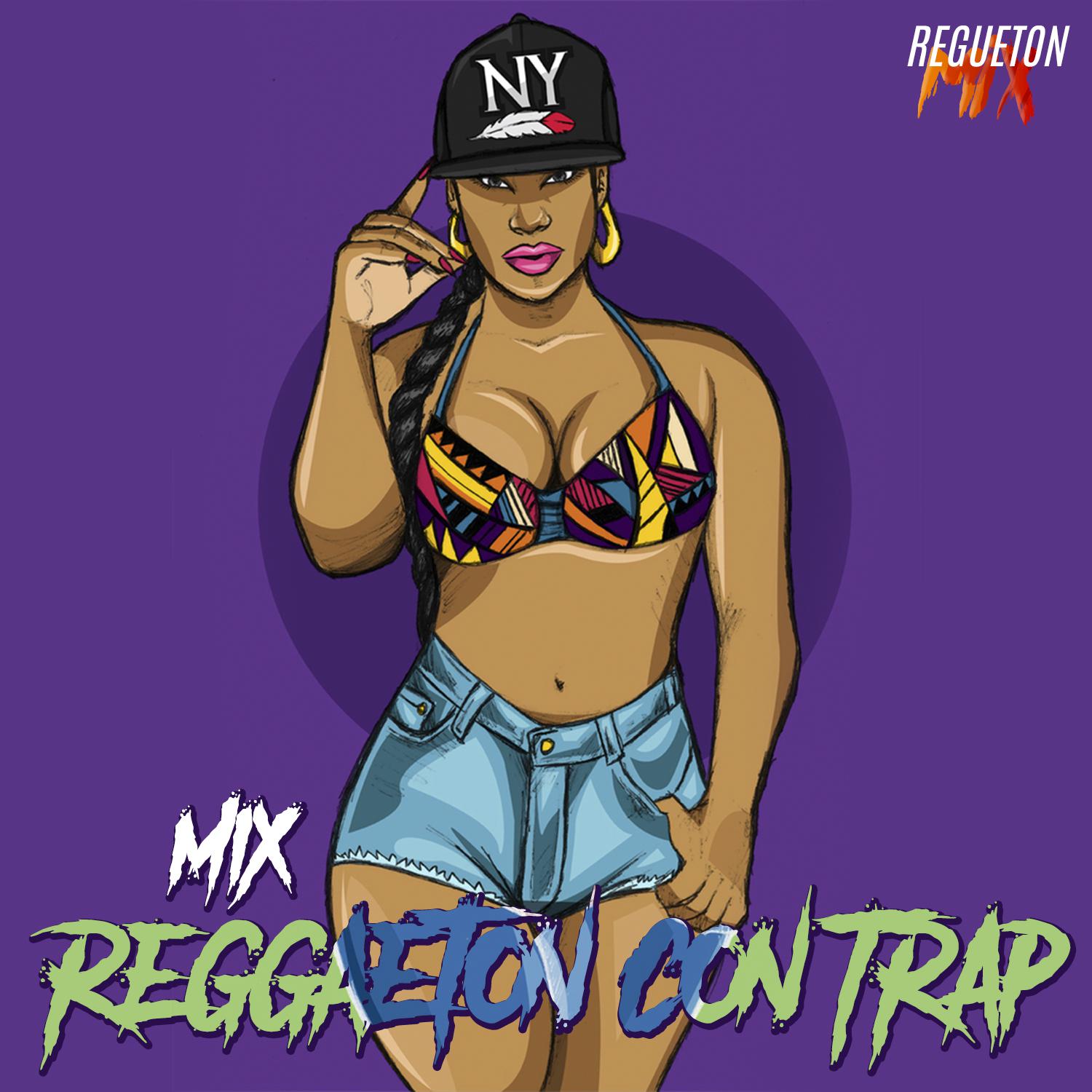 Mix Reggaeton con Trap