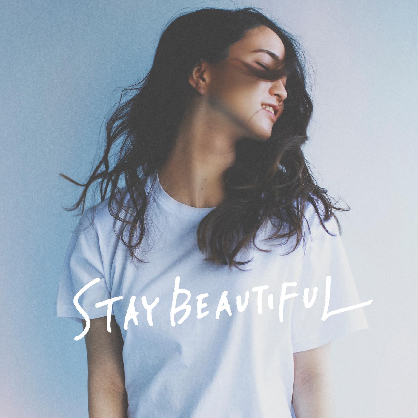 STAY BEAUTIFUL