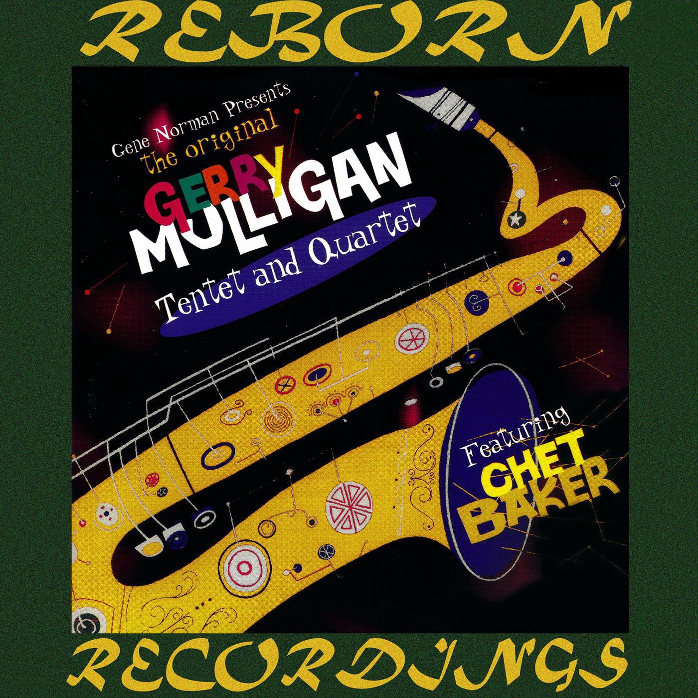 The Original Gerry Mulligan Tentet and Quartet (HD Remastered)