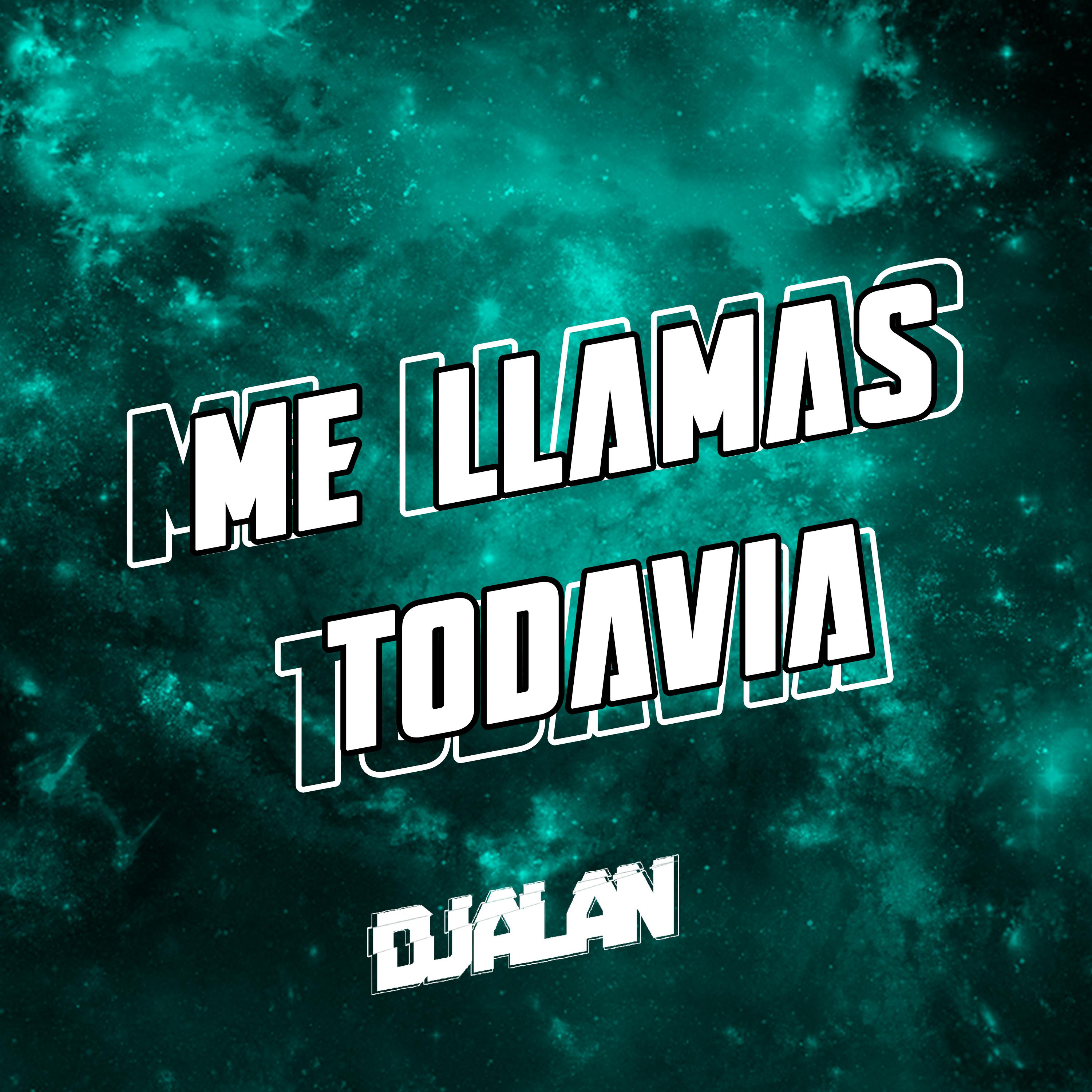 Me llamas todavía (Remix)