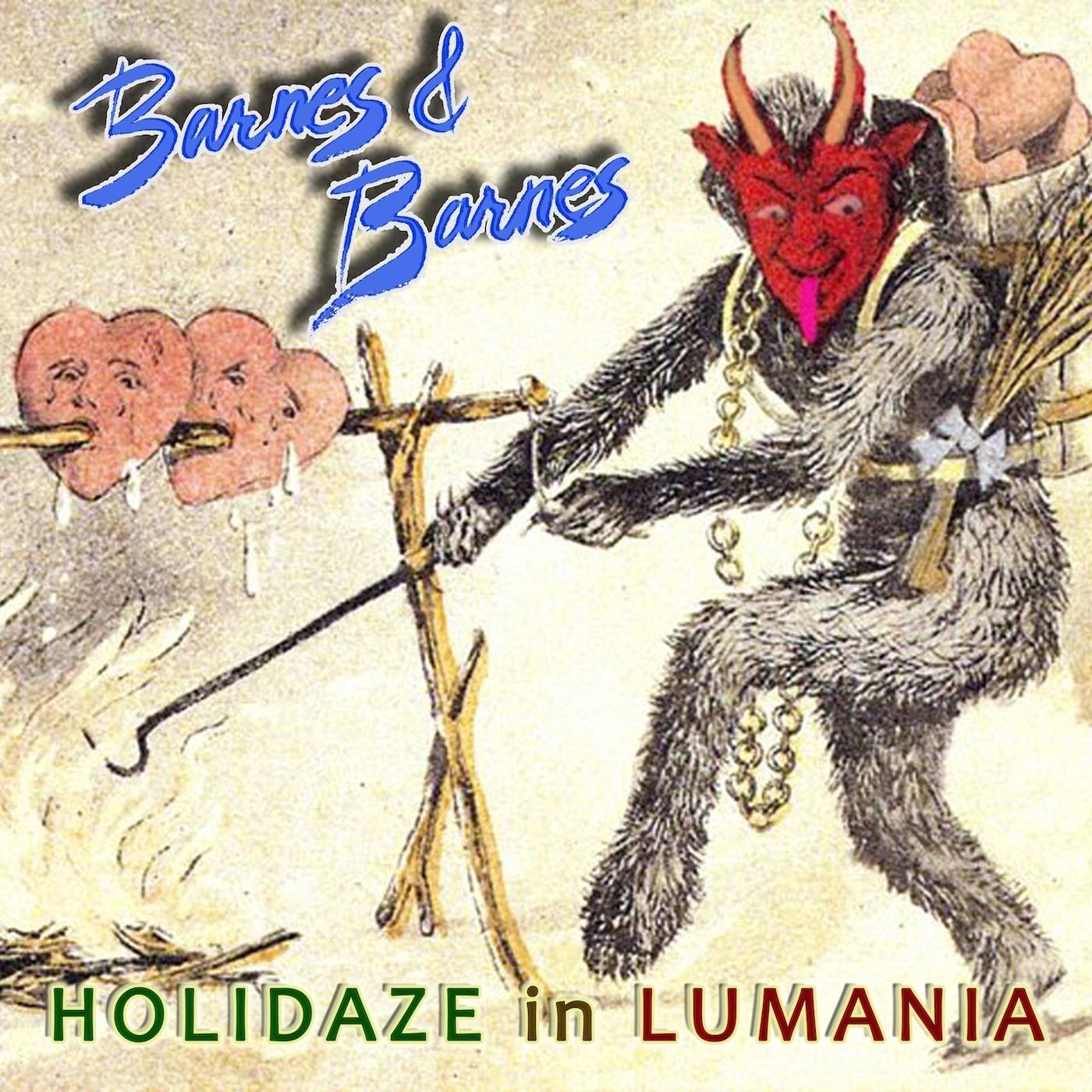 Holidaze in Lumania